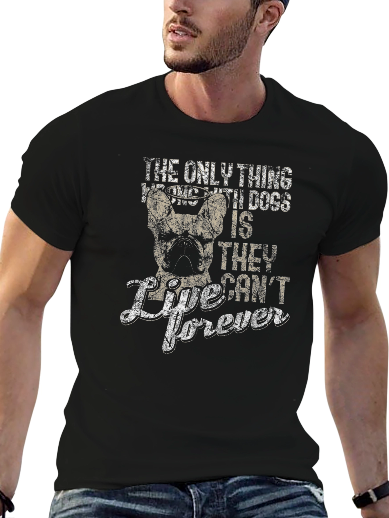 Dog Lover T-Shirt: They Cant Live Forever