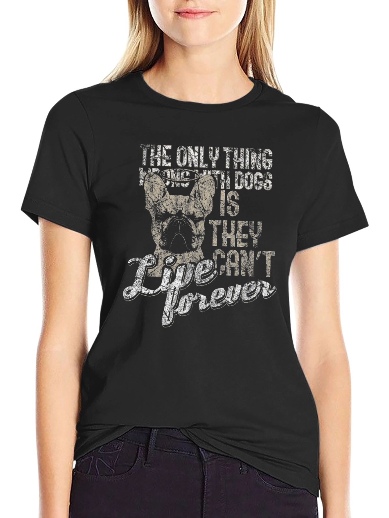 Dog Lover T-Shirt: They Cant Live Forever