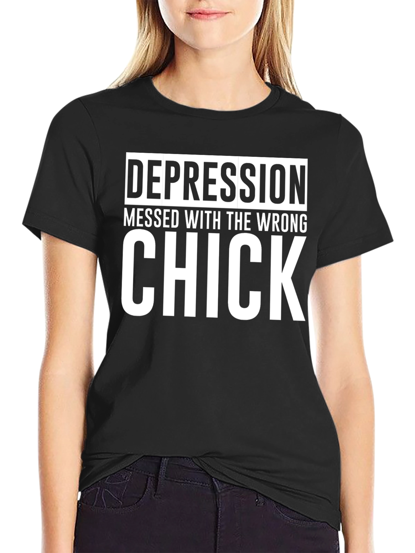 Depression Messed With The Wrong Chick T-Shirt