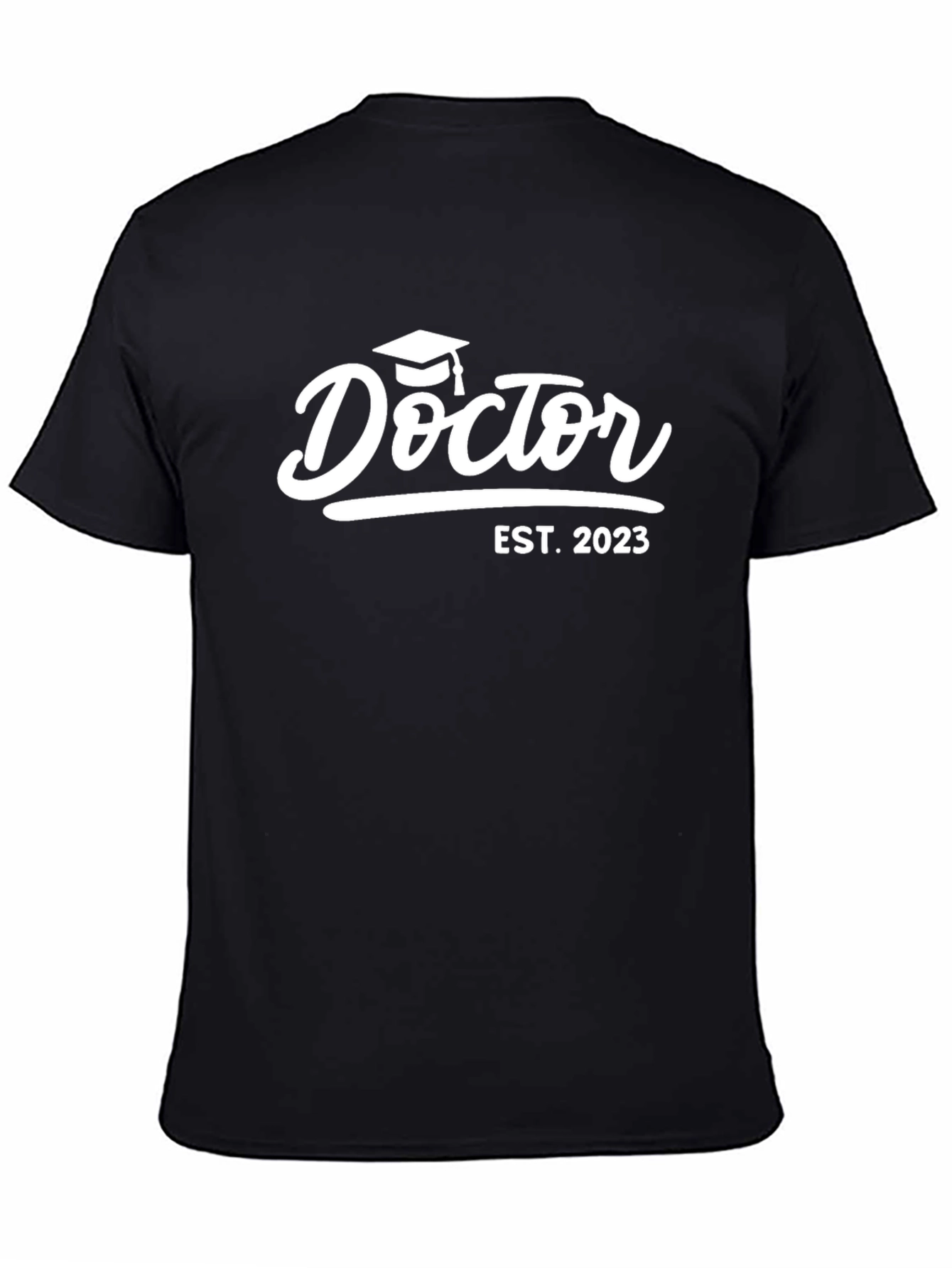 Doctor Graduation T-Shirt EST 2023