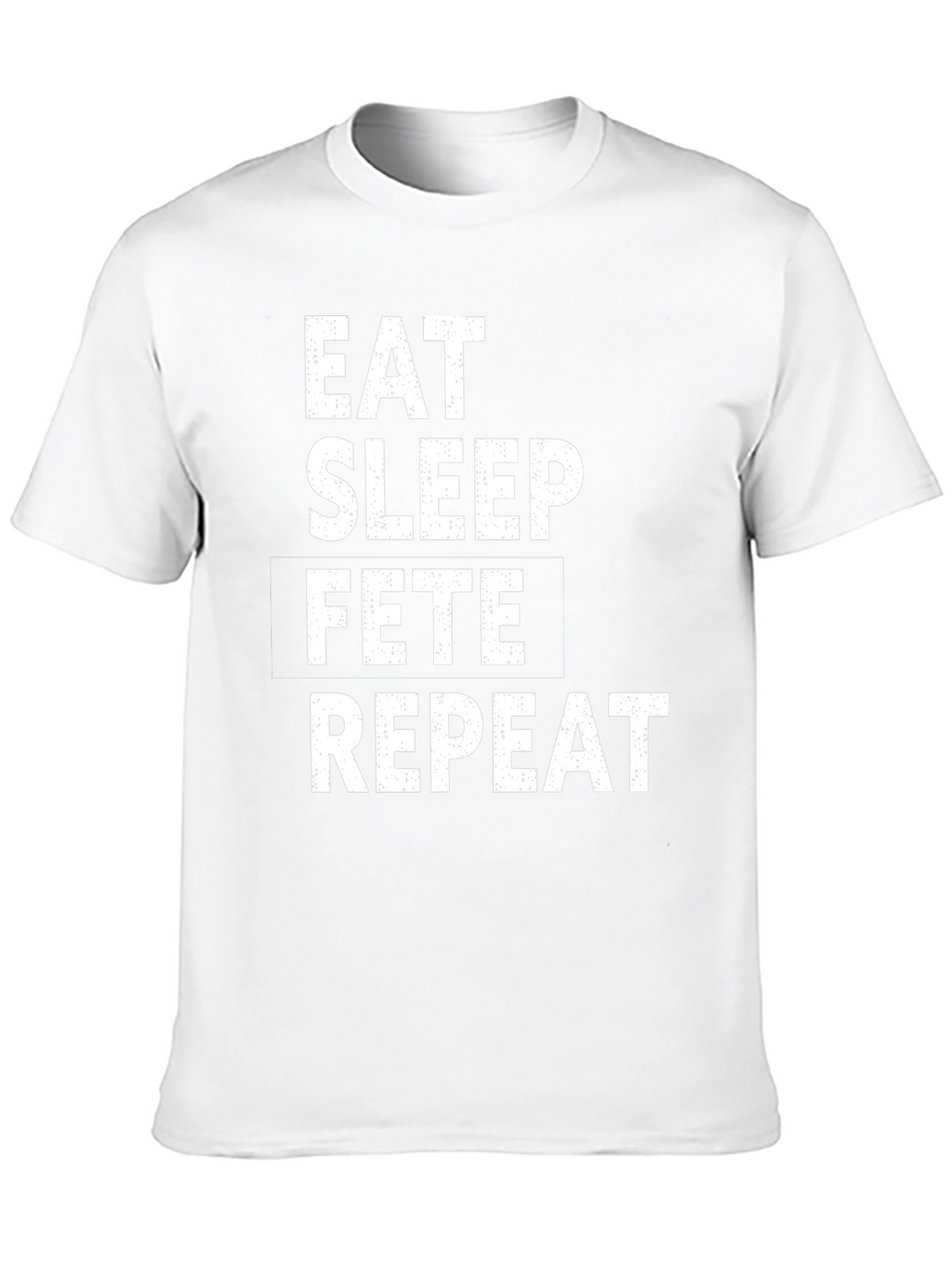 Eat Sleep Fete Repeat Black T-Shirt