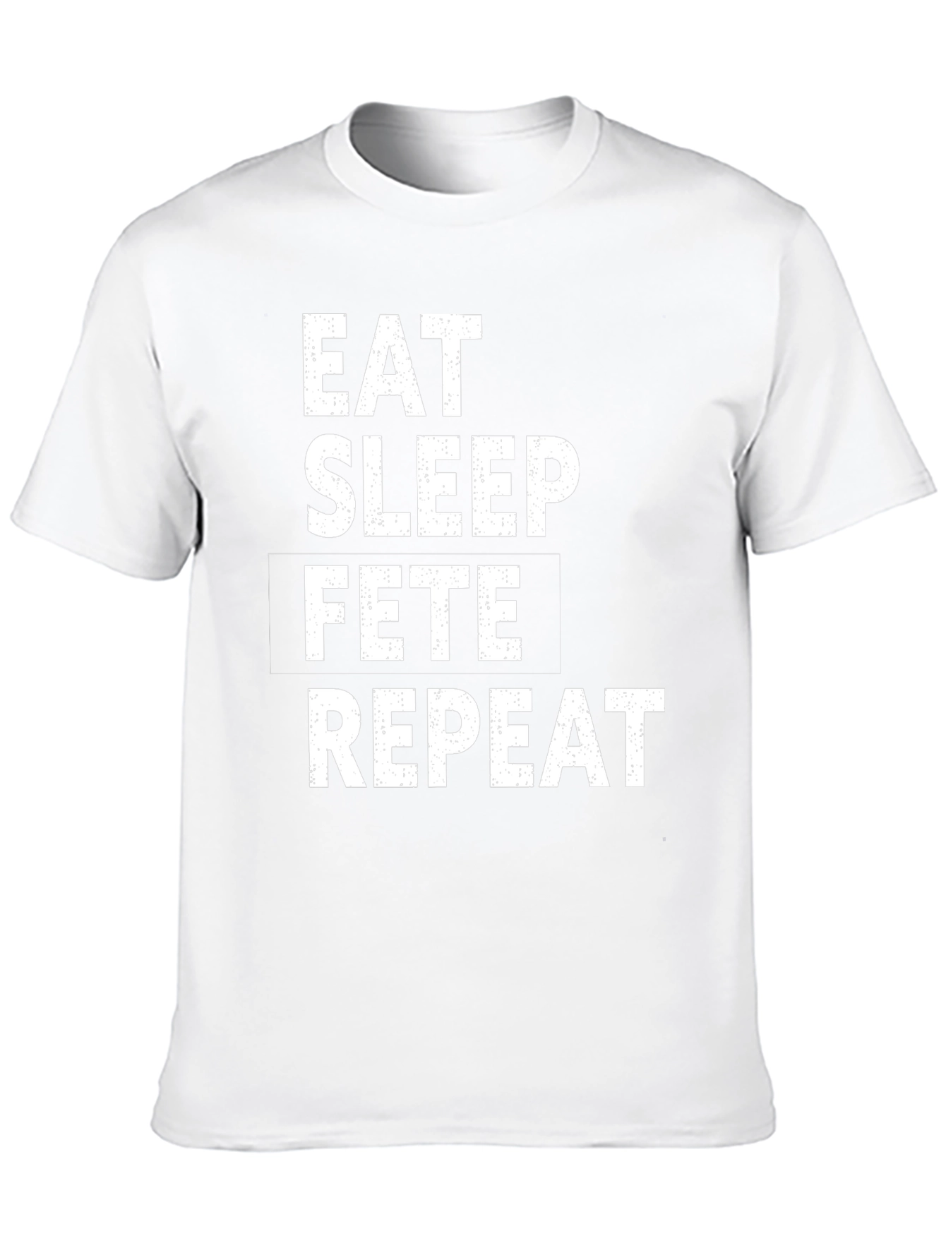 Eat Sleep Fete Repeat Black T-Shirt