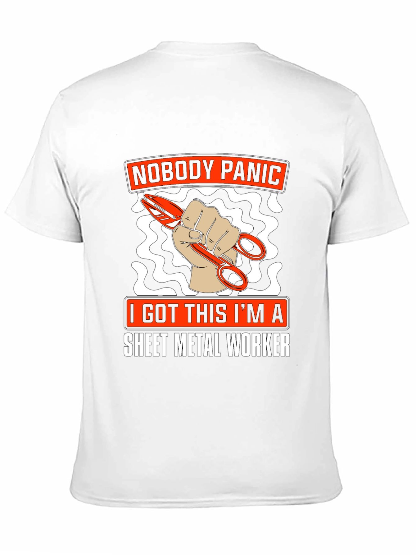 Sheet Metal Worker T-Shirt Nobody Panic