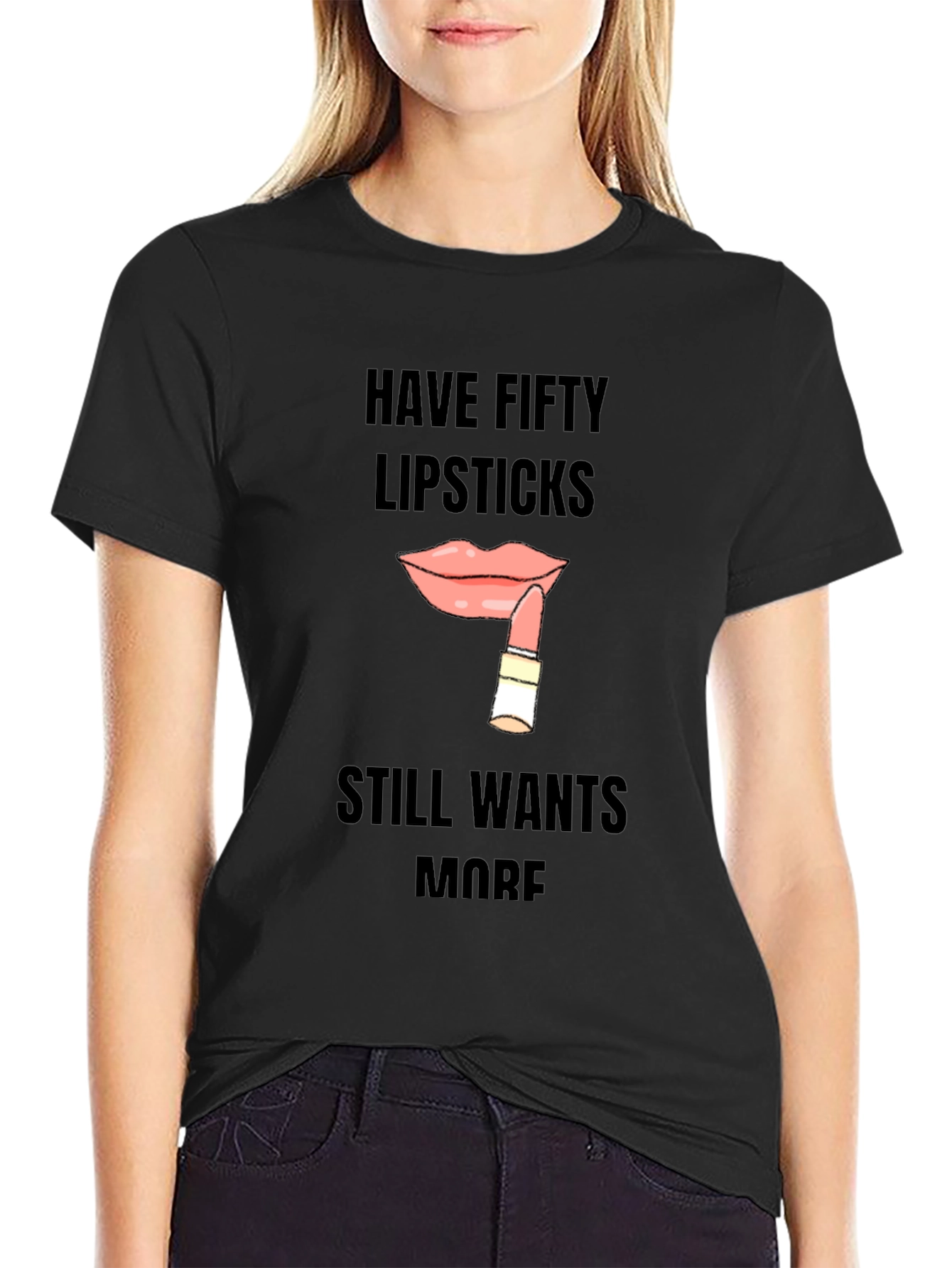 Lipstick Lover Graphic Tee - Fifty Lipsticks Still Wants More