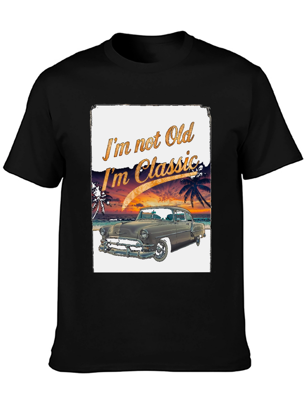Classic Car T-Shirt - Im Not Old Im Classic