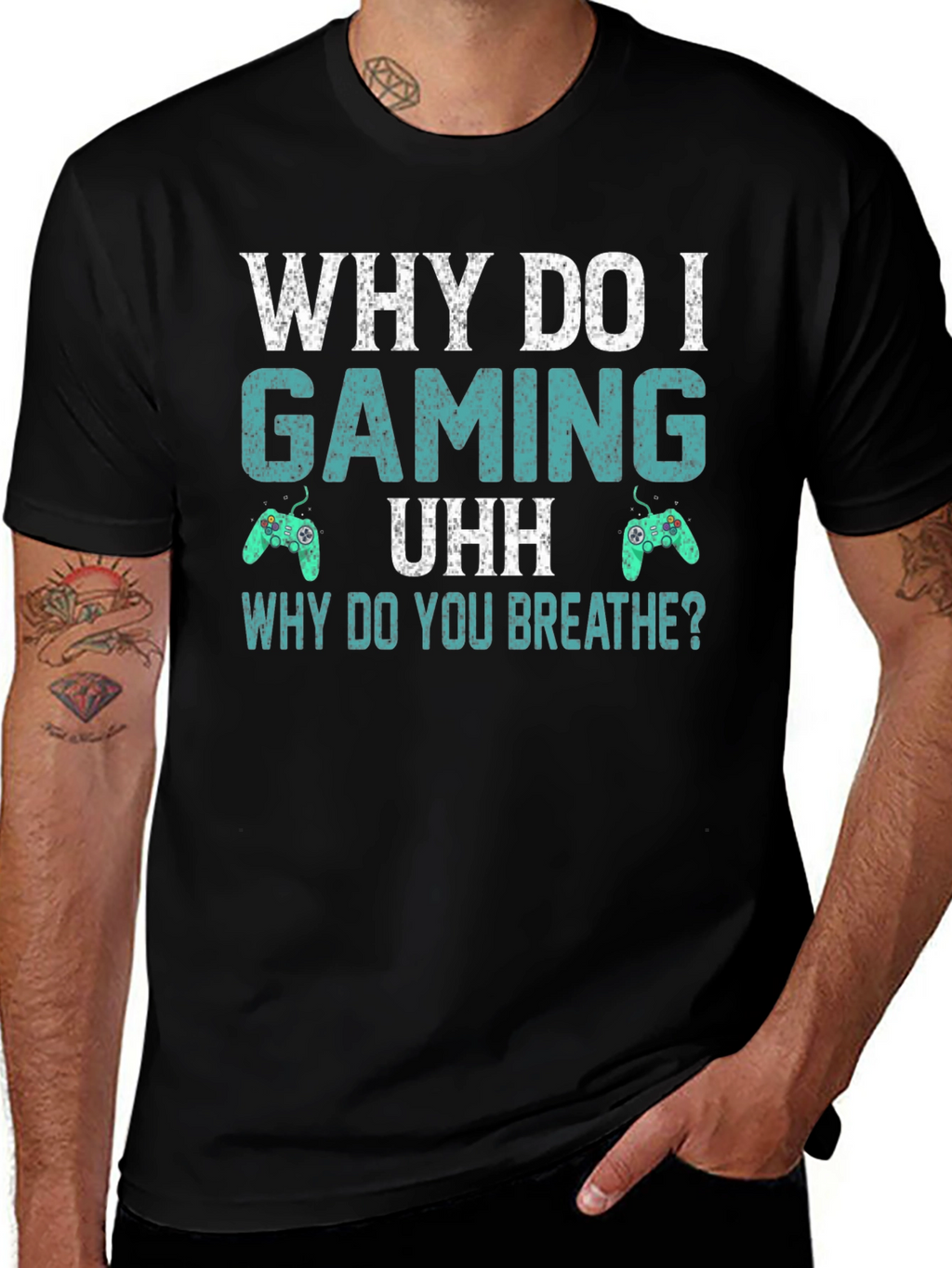 Why Do I Gaming T-Shirt - Funny Gamer Tee