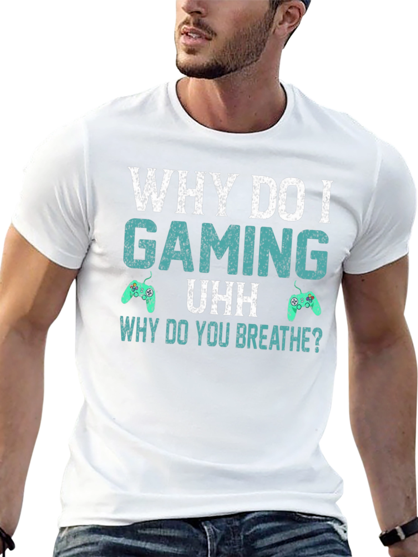 Why Do I Gaming T-Shirt - Funny Gamer Tee