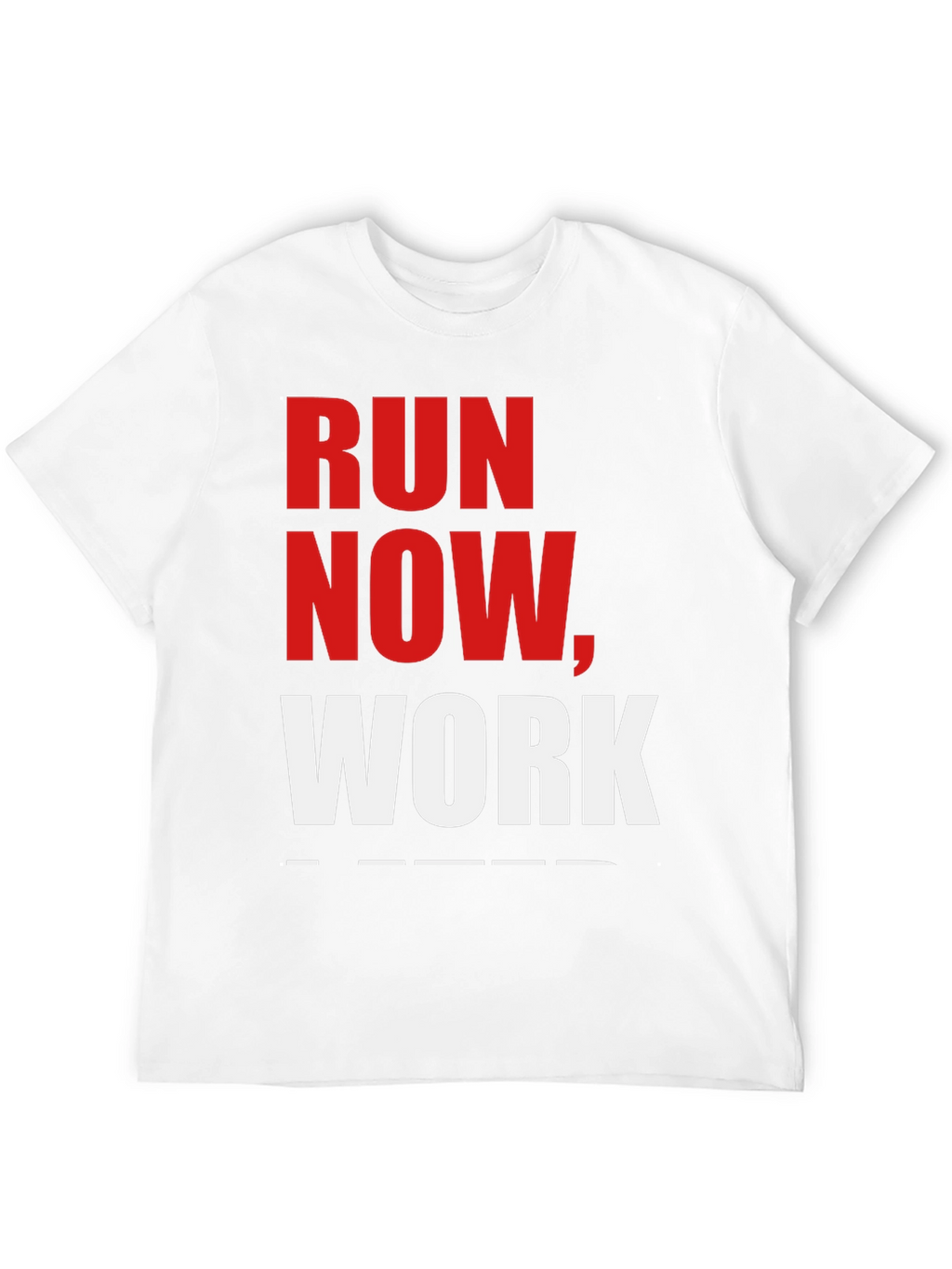 Run Now Work Later Black Graphic T-Shirt