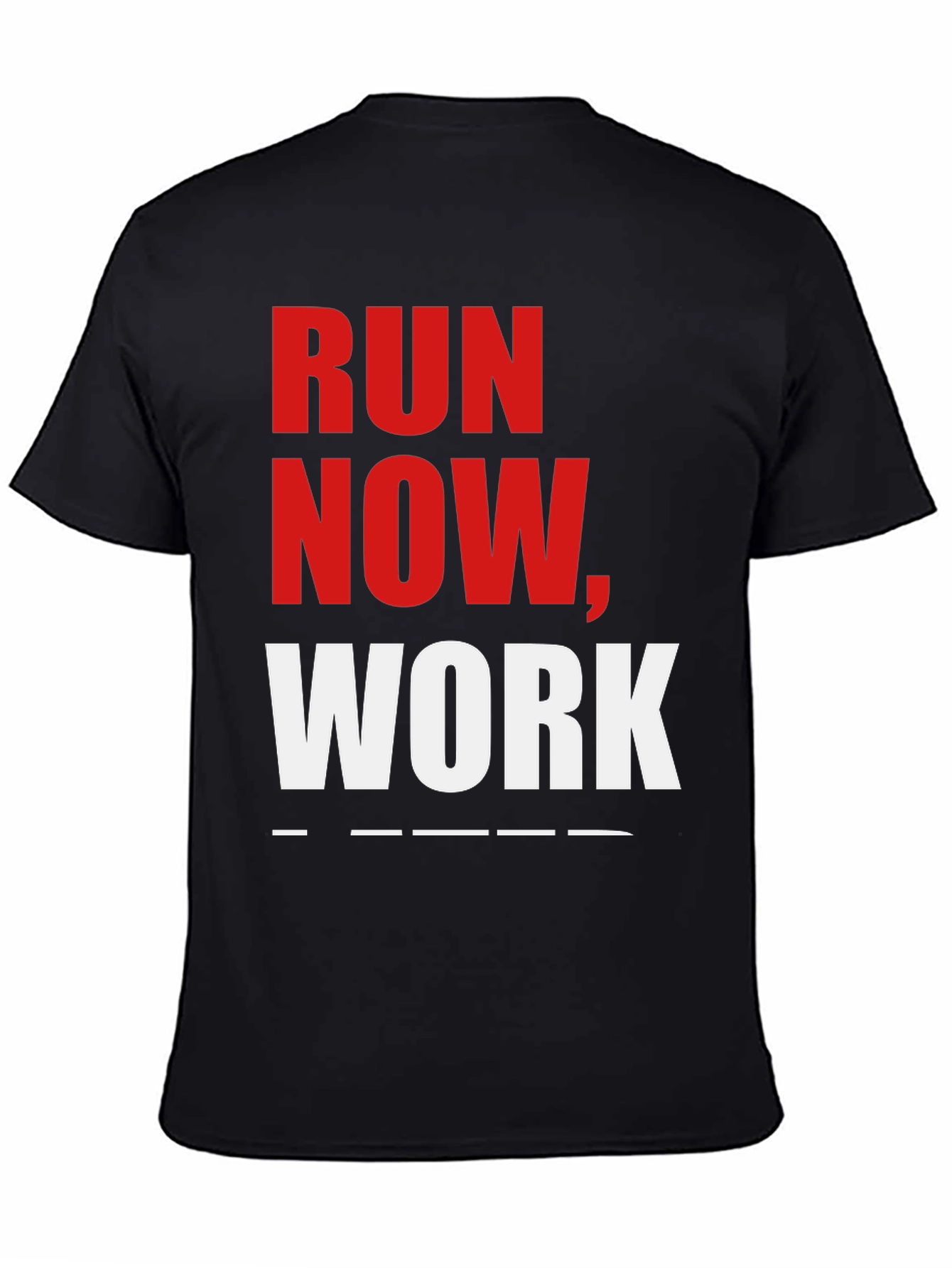 Run Now Work Later Black Graphic T-Shirt