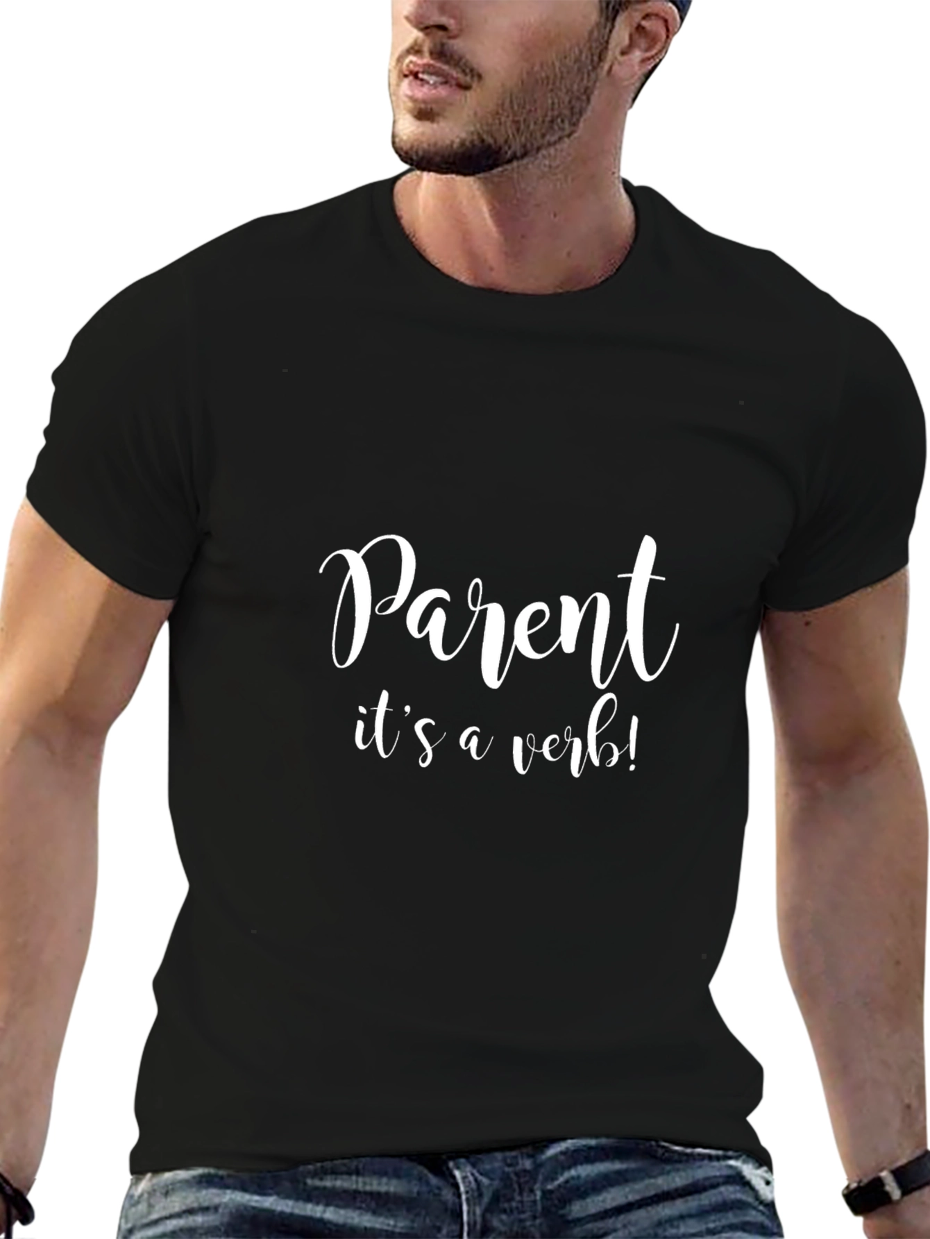 Parent Its A Verb! Black T-Shirt