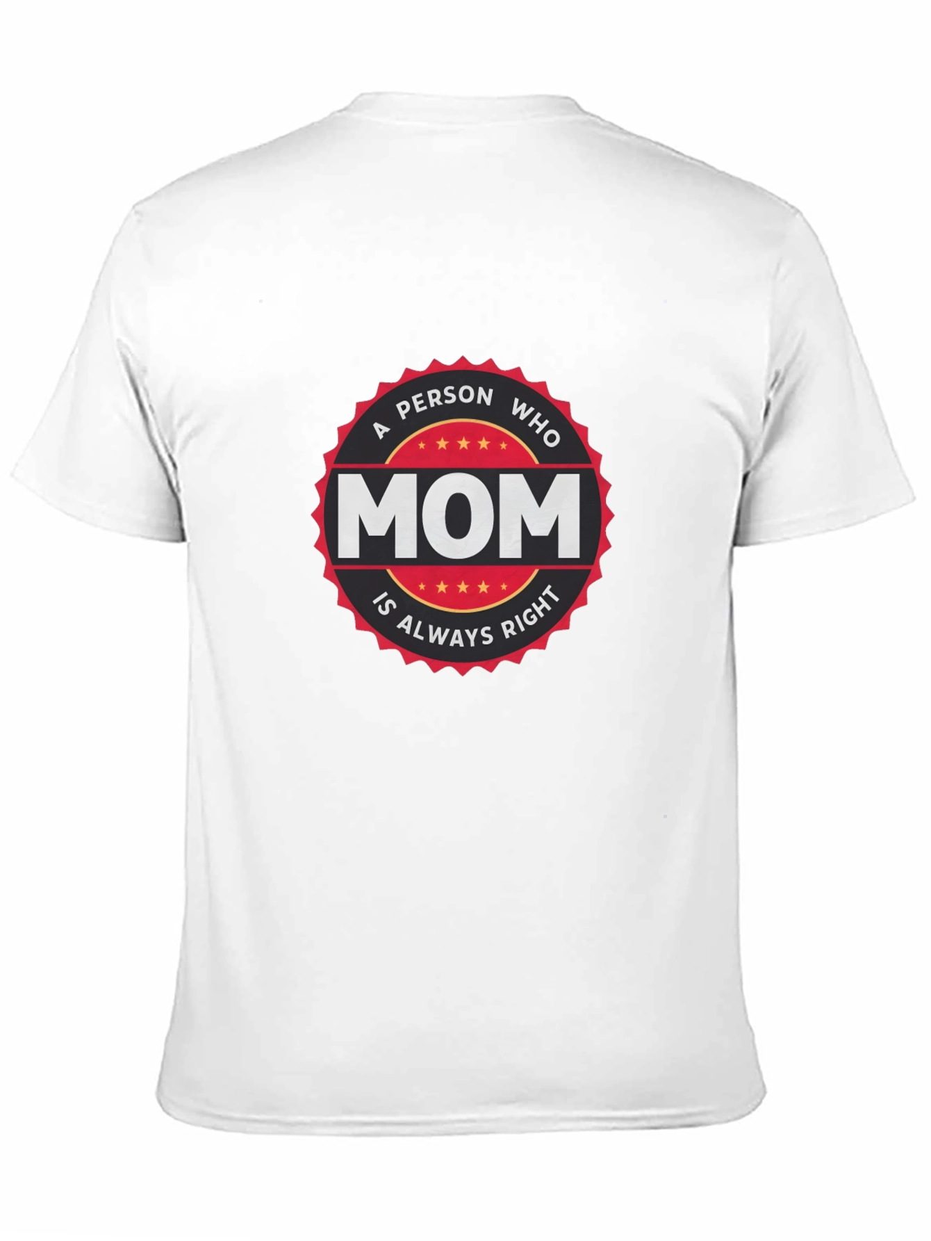 Always Right Mom Graphic Tee - Soft Cotton Comfort