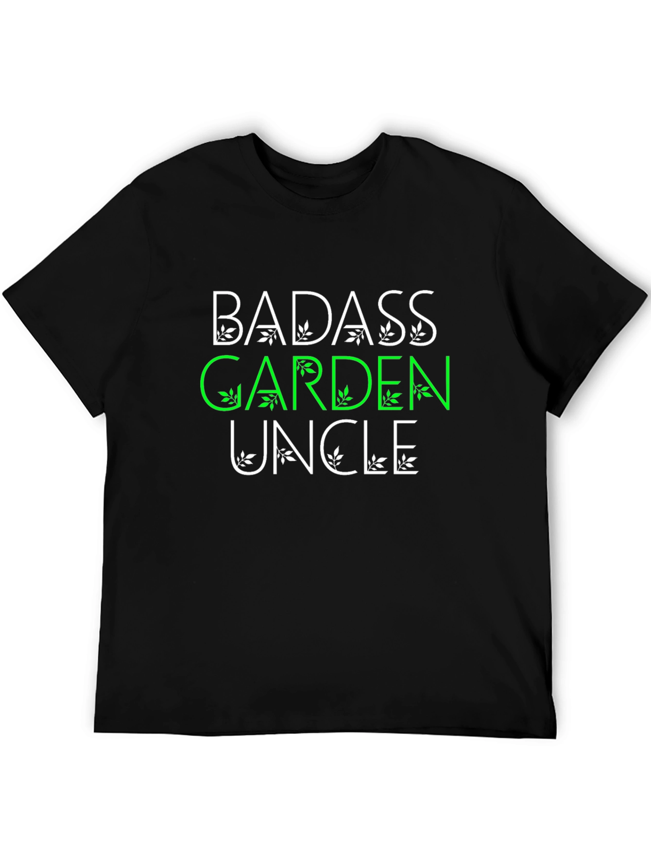 Badass Garden Uncle T-Shirt