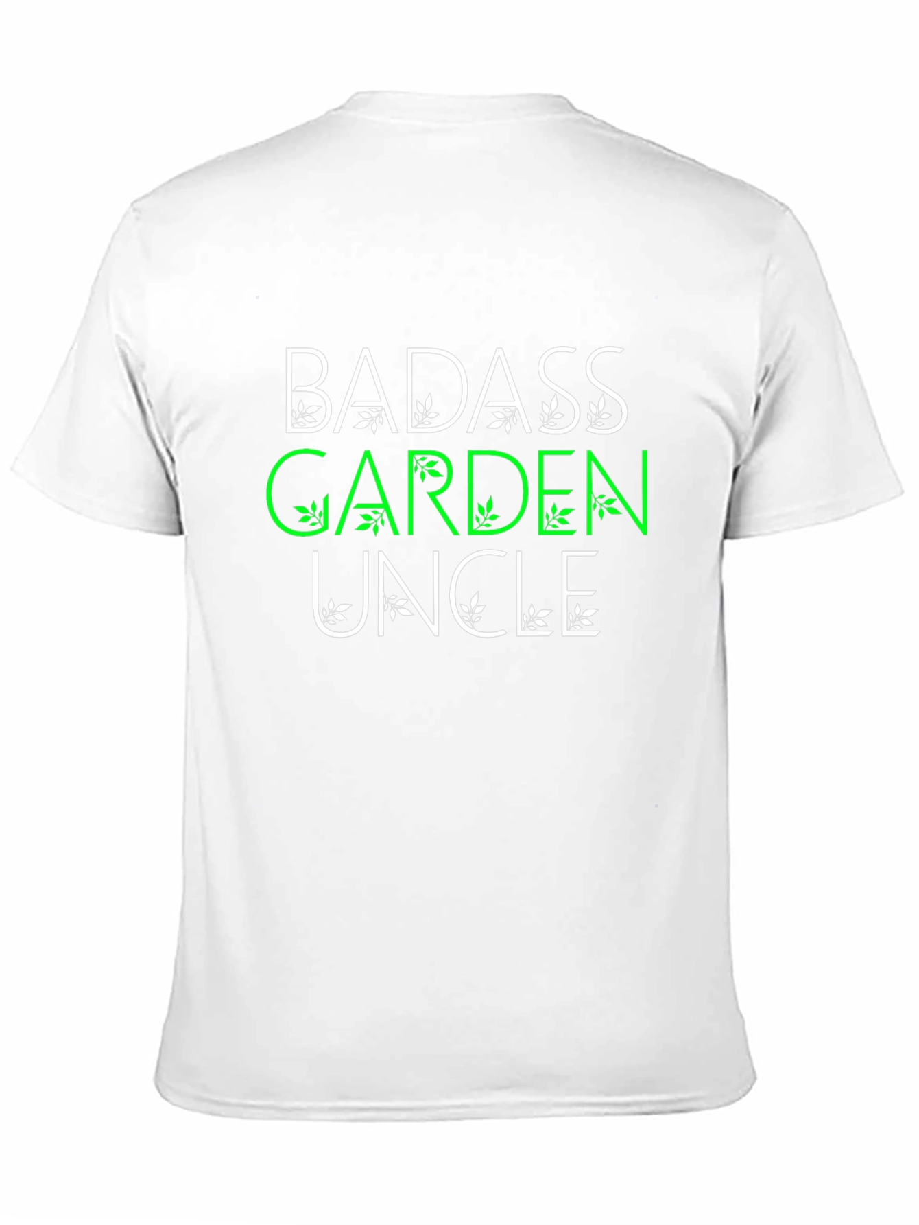 Badass Garden Uncle T-Shirt