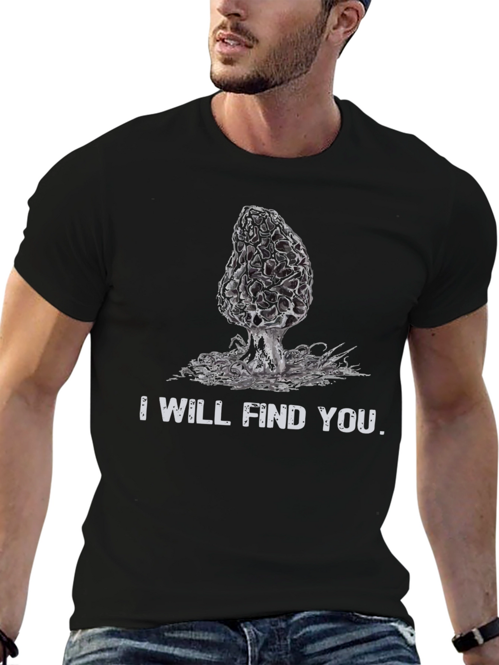 I Will Find You Morel Mushroom T-Shirt