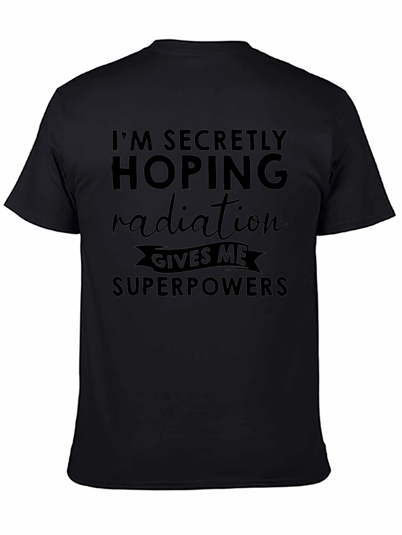 Radiation Superpowers Funny Graphic Tee
