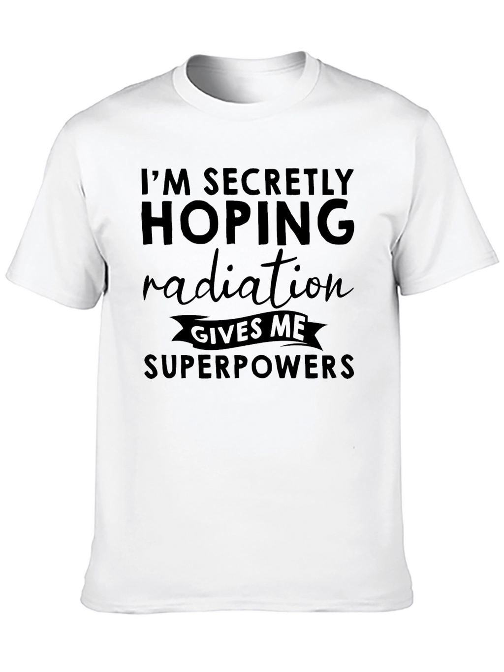 Radiation Superpowers Funny Graphic Tee