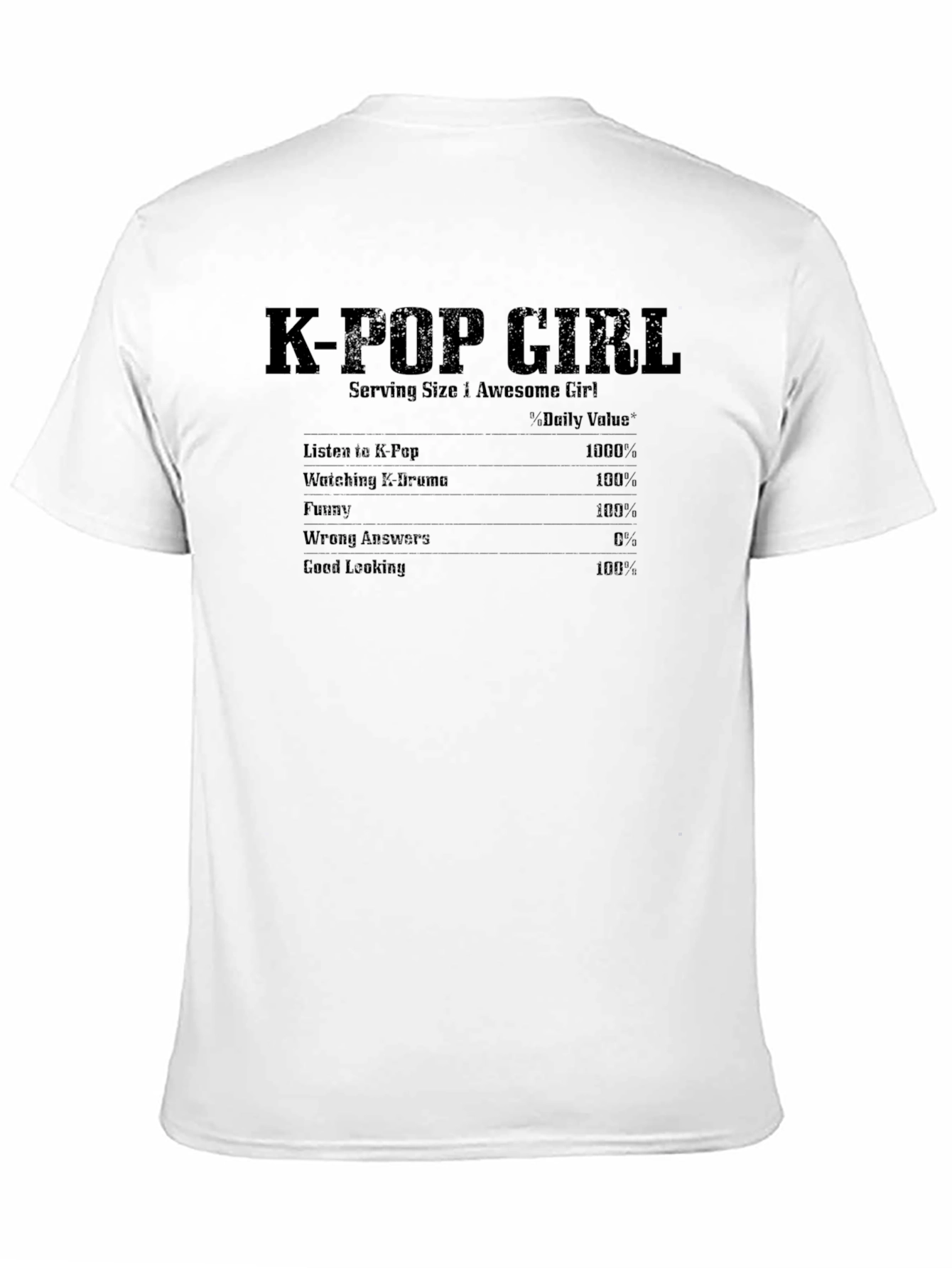 K-Pop Girl Nutrition Facts T-Shirt Funny Music Tee