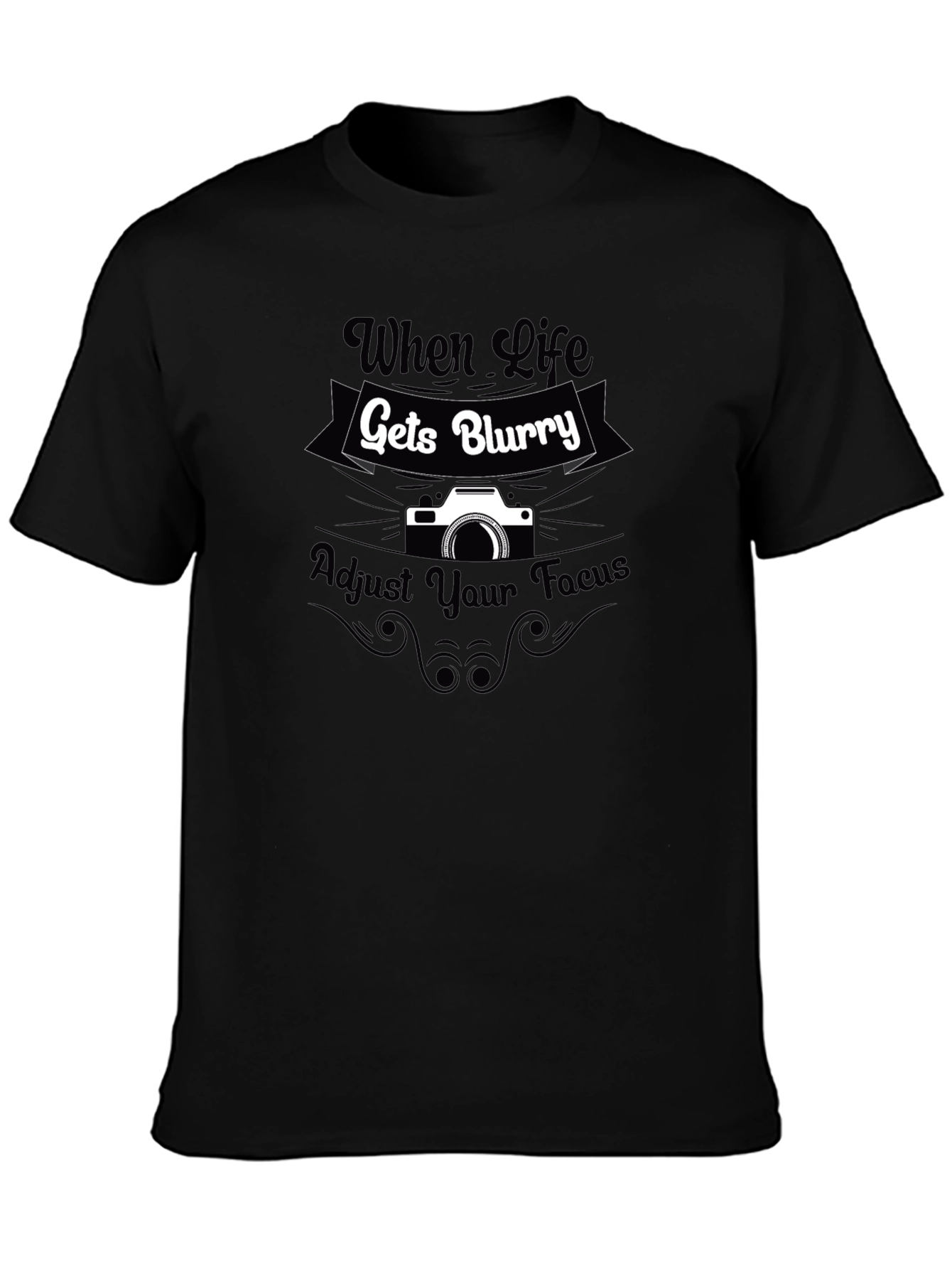 When Life Gets Blurry Camera T-Shirt