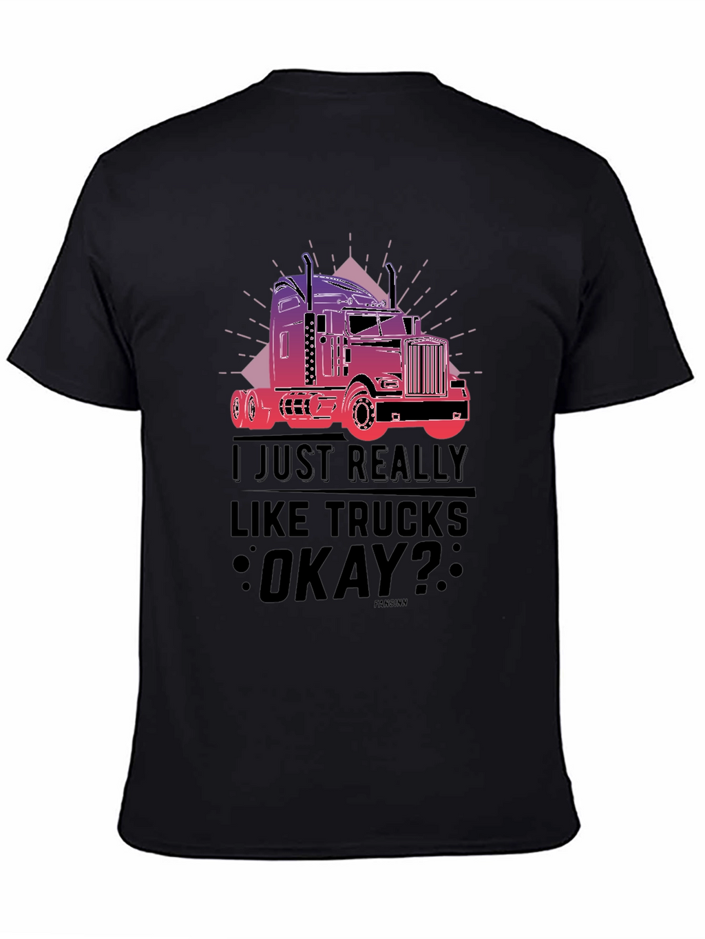 Truck Lover T-Shirt - I Just Really Like Trucks