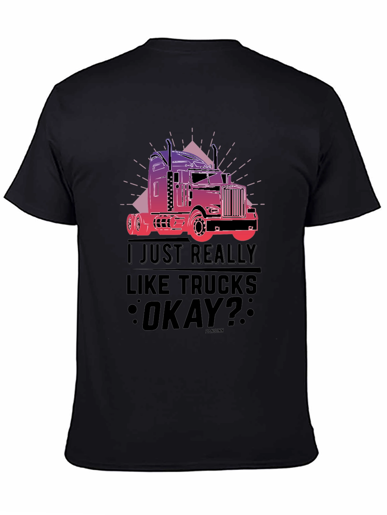 Truck Lover T-Shirt - I Just Really Like Trucks