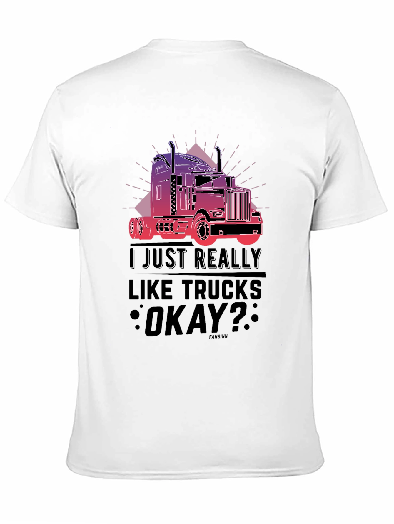 Truck Lover T-Shirt - I Just Really Like Trucks