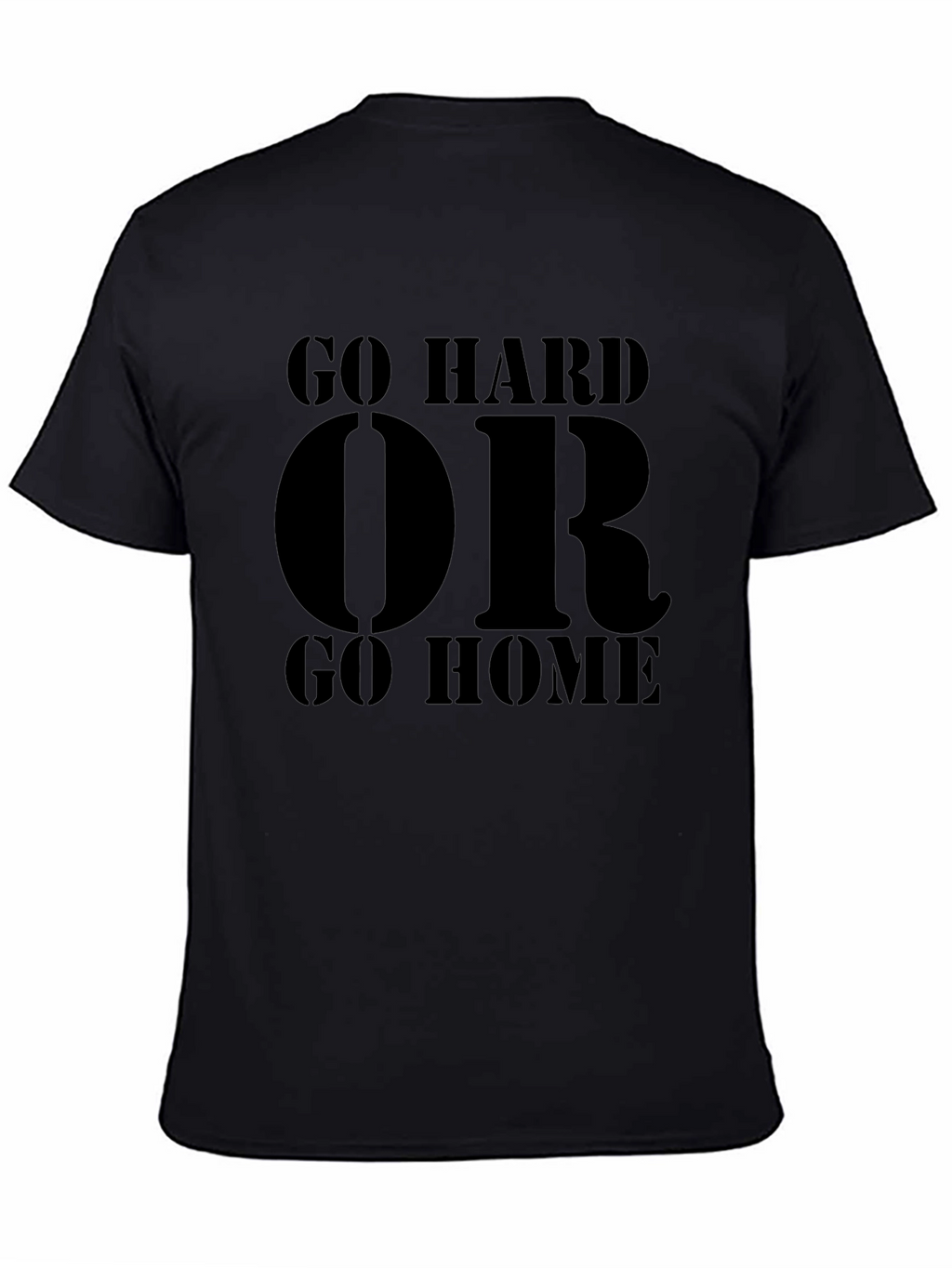 Go Hard or Go Home Graphic Tee