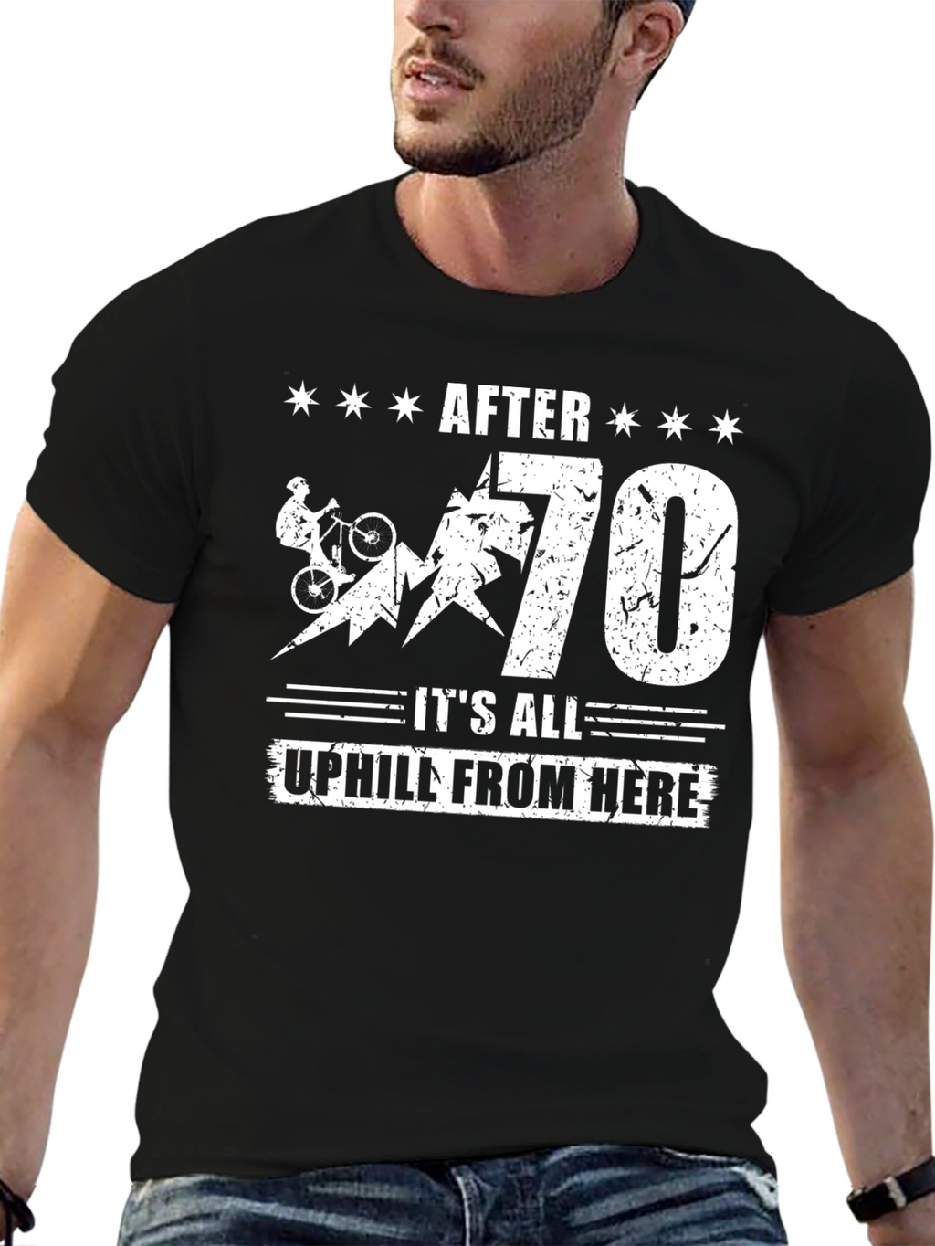After 70 All Uphill From Here T-Shirt