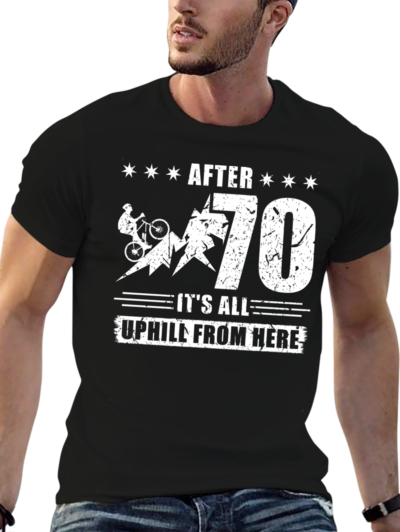 After 70 All Uphill From Here T-Shirt
