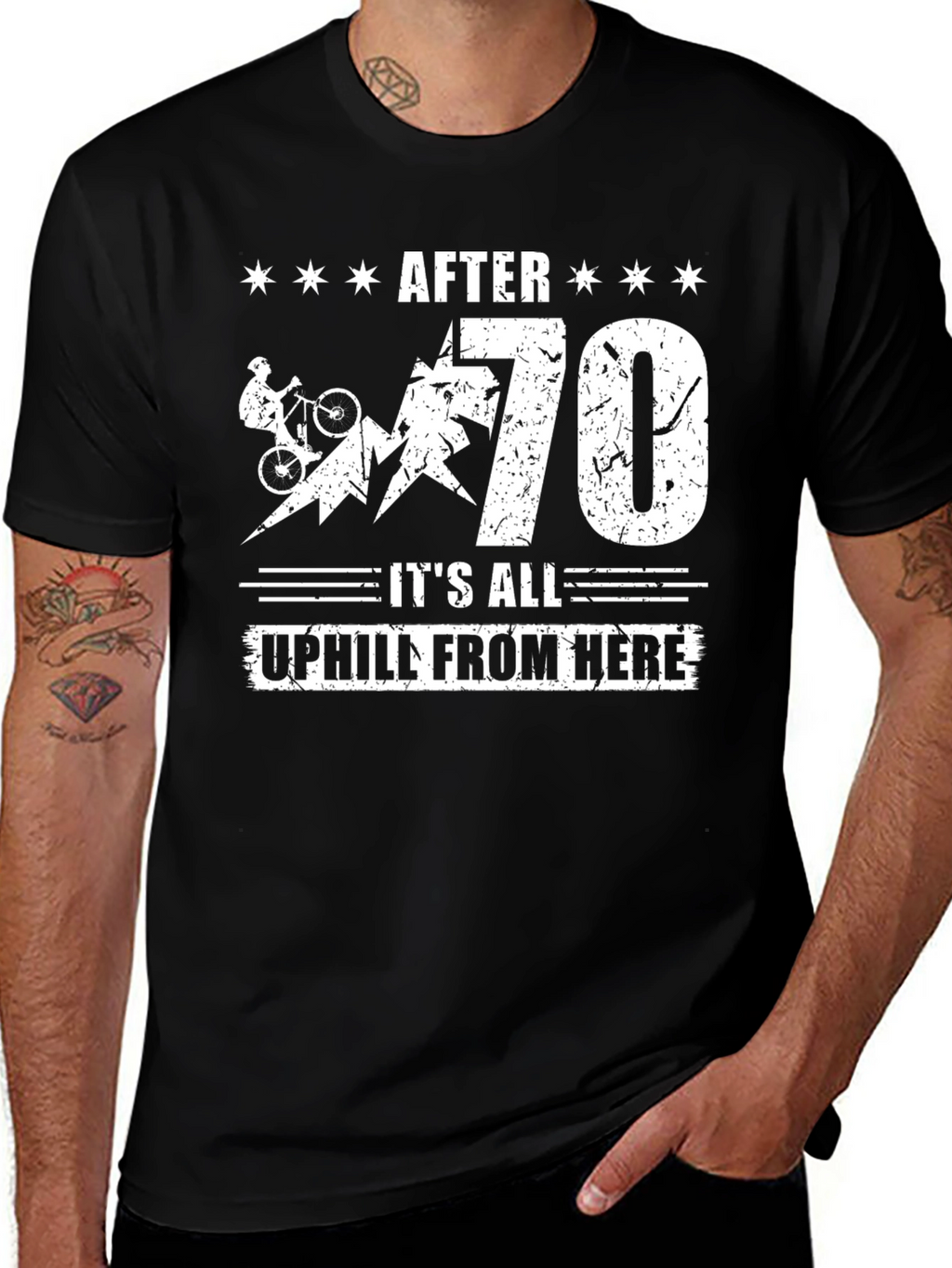 After 70 All Uphill From Here T-Shirt