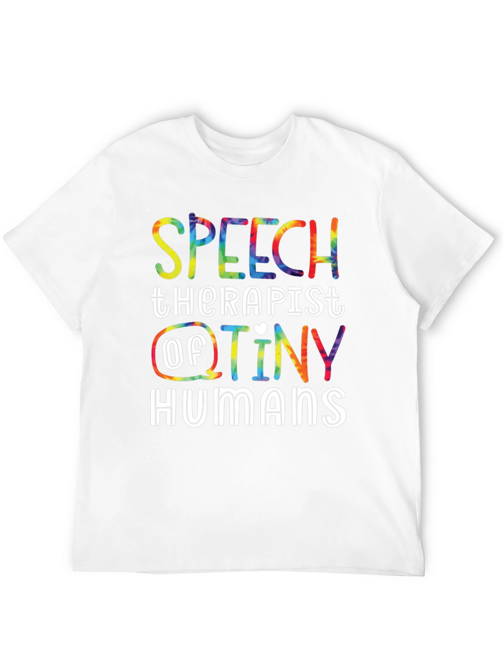Speech Therapist Tiny Humans T-Shirt