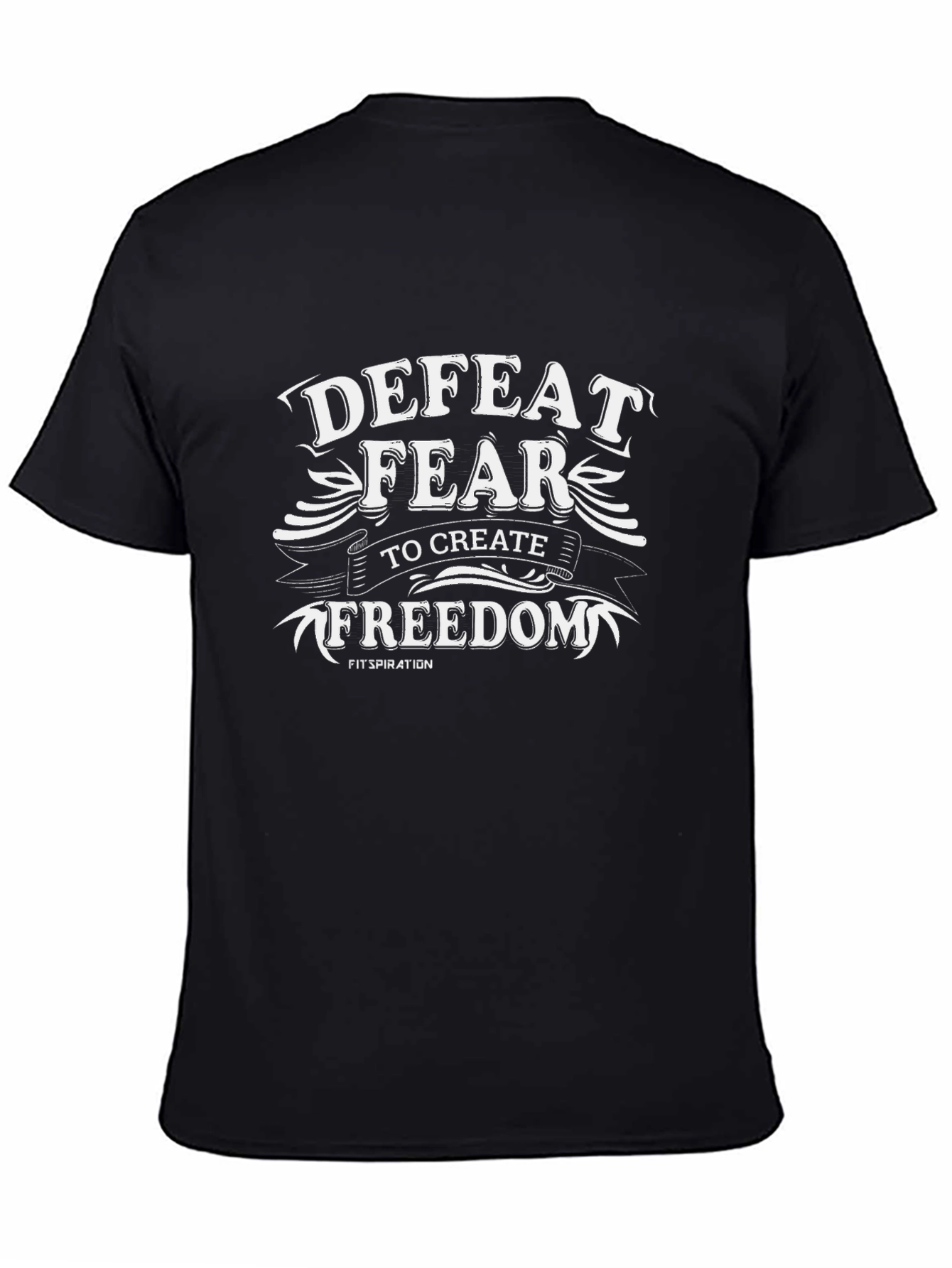 Defeat Fear Freedom Graphic Tee - Motivational T-Shirt