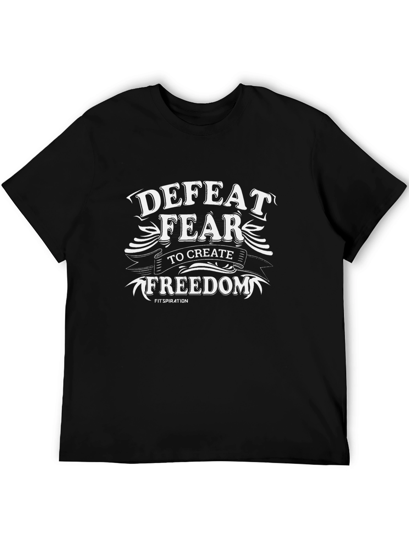 Defeat Fear Freedom Graphic Tee - Motivational T-Shirt