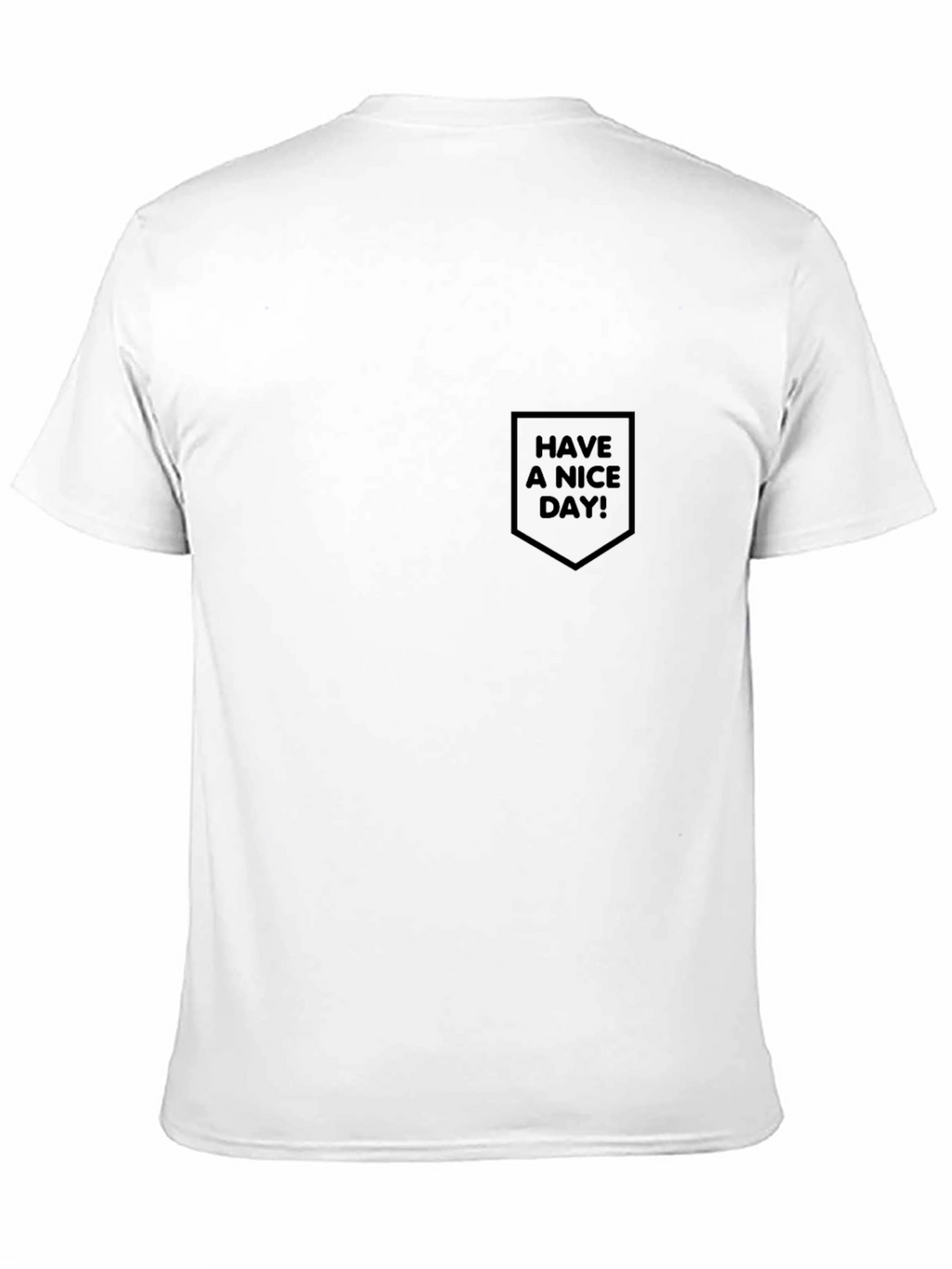 Black Have a Nice Day! Pocket Tee