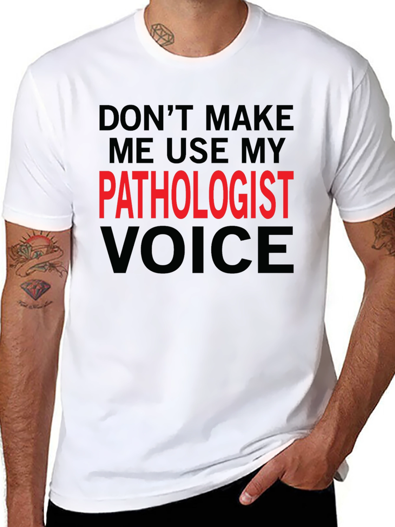 Pathologist Voice T-Shirt - Funny Profession Tee