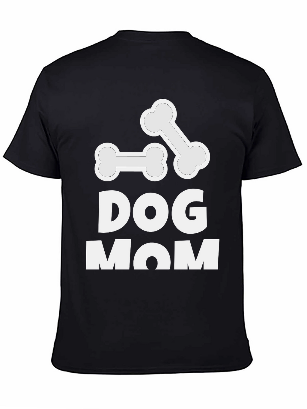 Dog Mom T-Shirt - Cute Bone Design