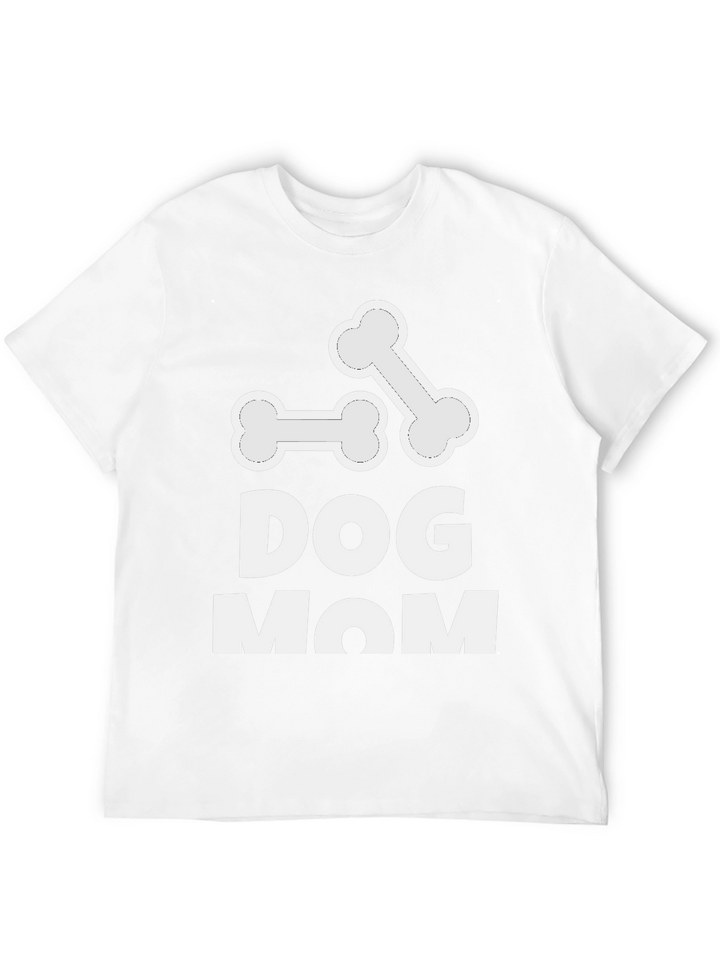 Dog Mom T-Shirt - Cute Bone Design