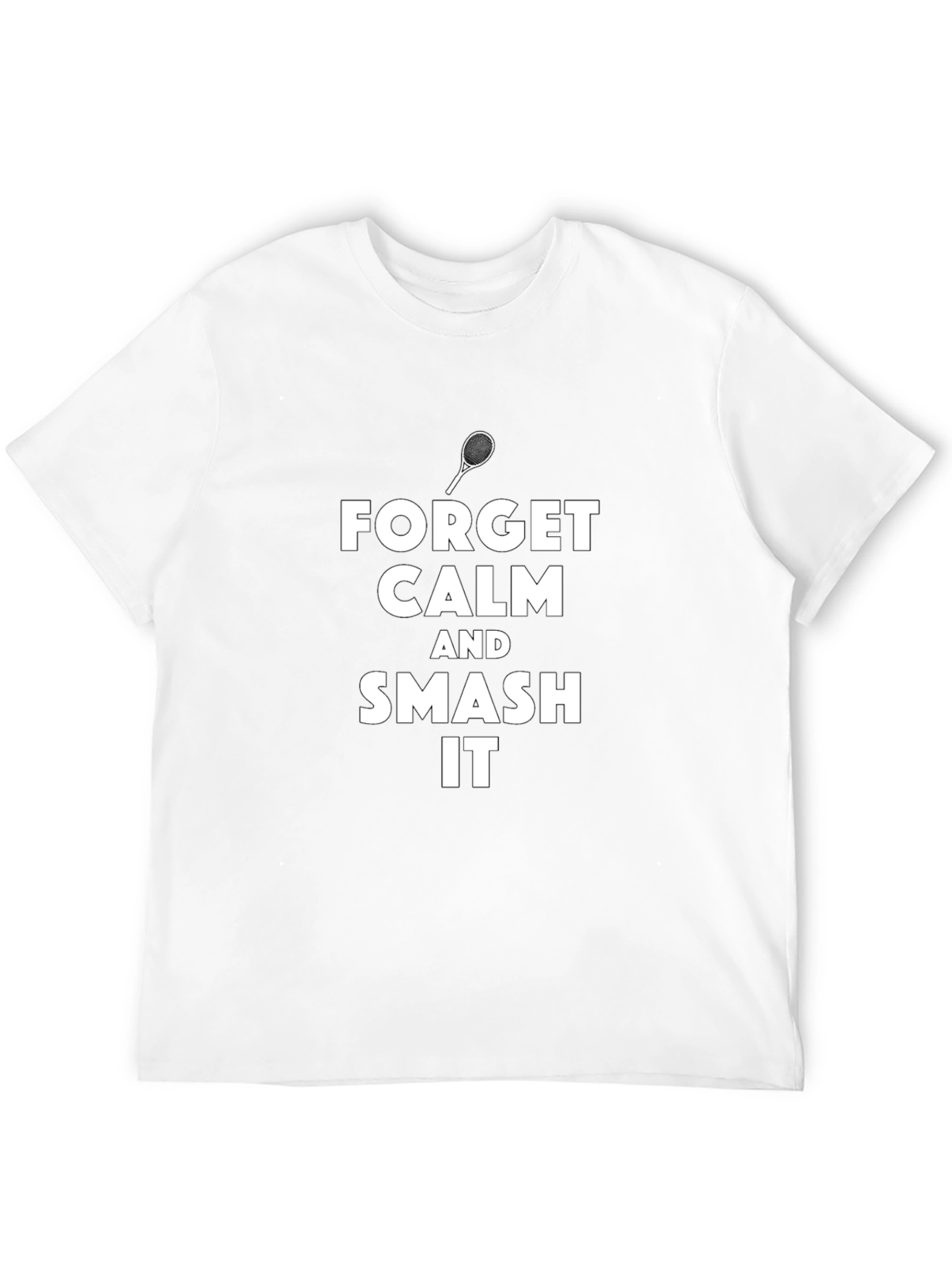 Forget Calm Tennis Smash T-Shirt