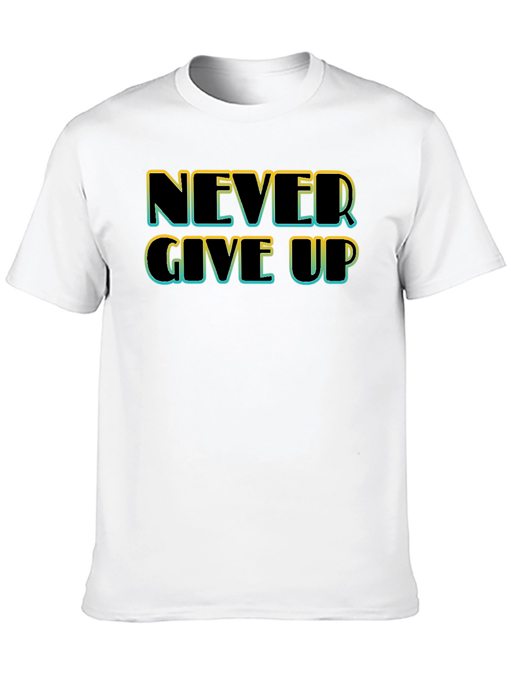 Never Give Up Black T-Shirt - Motivational Tee
