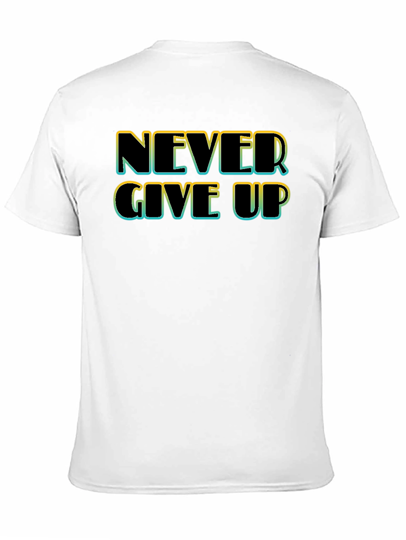 Never Give Up Black T-Shirt - Motivational Tee