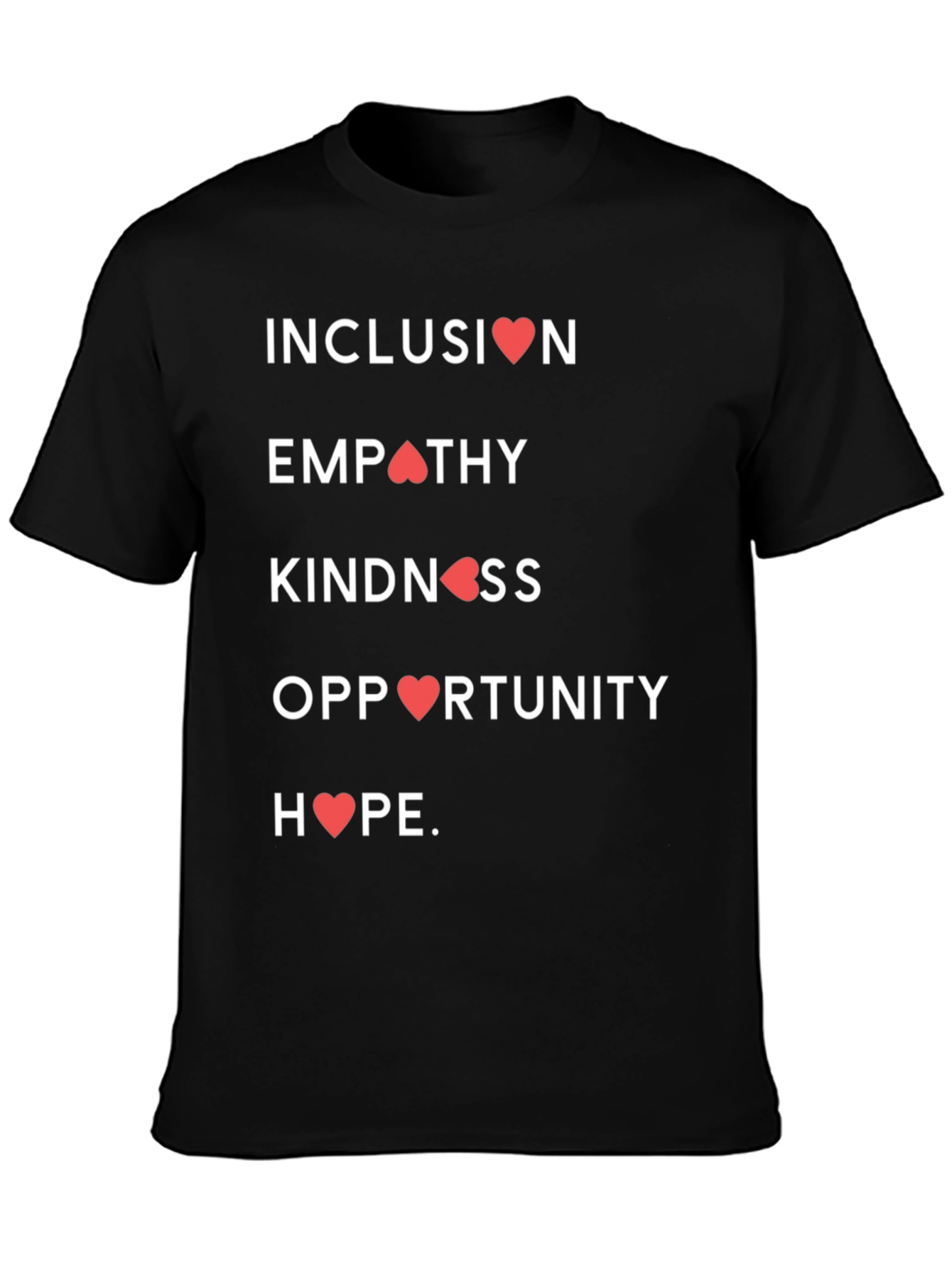 Inclusion Empathy Kindness Hope Graphic T-Shirt