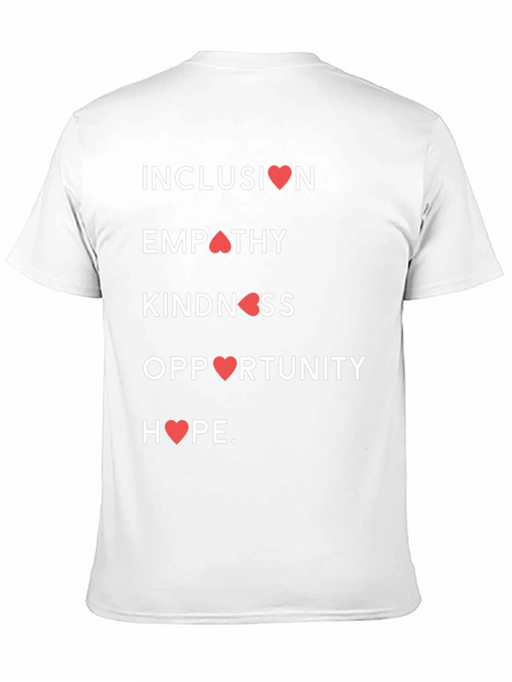 Inclusion Empathy Kindness Hope Graphic T-Shirt
