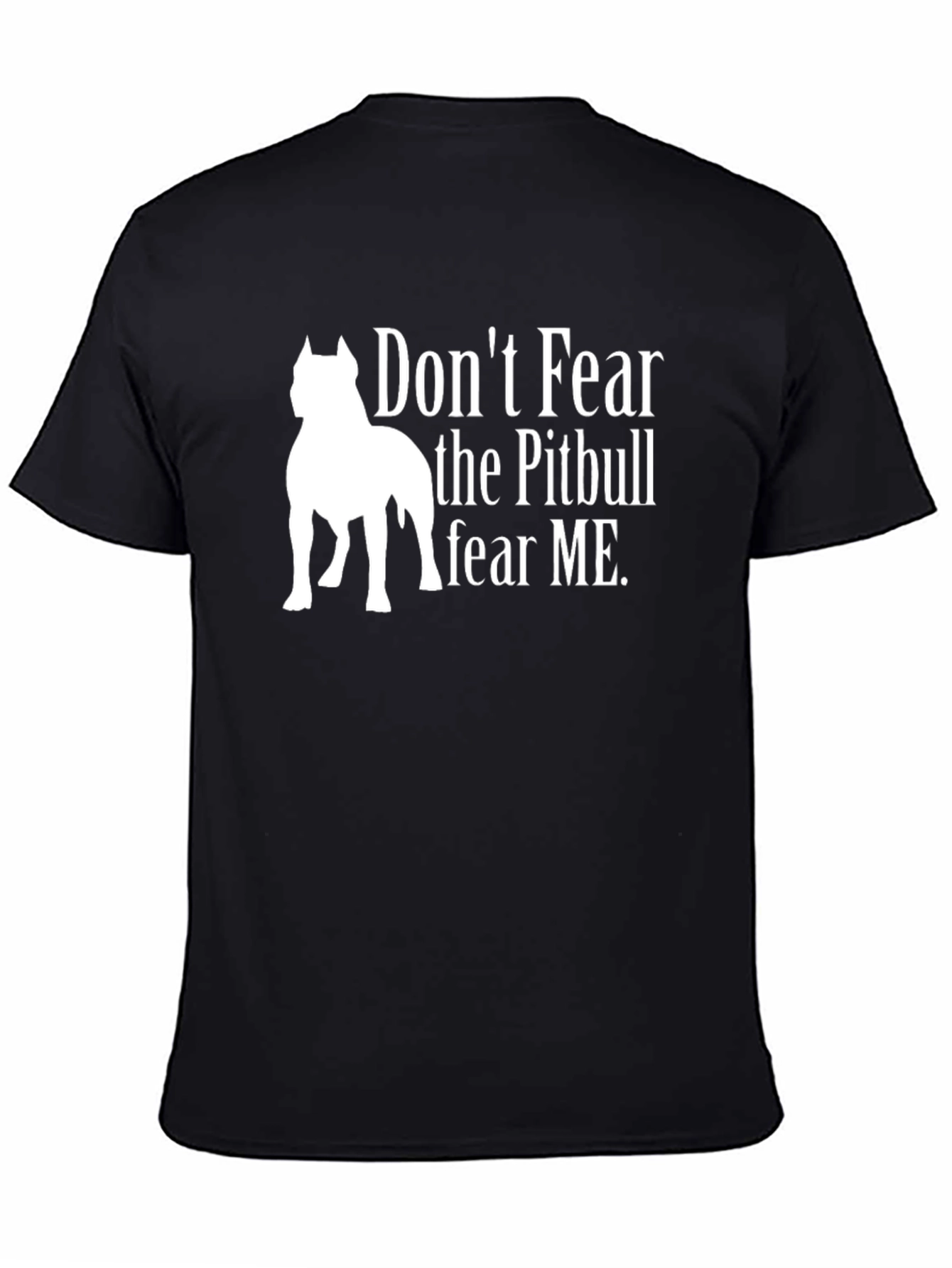 Dont Fear the Pitbull Graphic T-Shirt