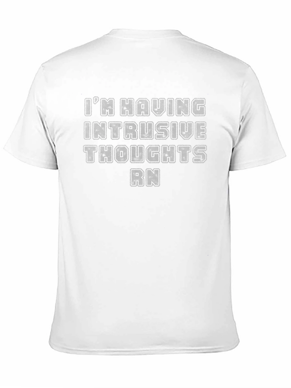 Intrusive Thoughts T-Shirt Funny Mental Health Tee