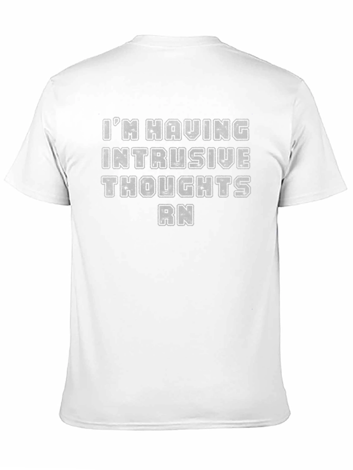 Intrusive Thoughts T-Shirt Funny Mental Health Tee