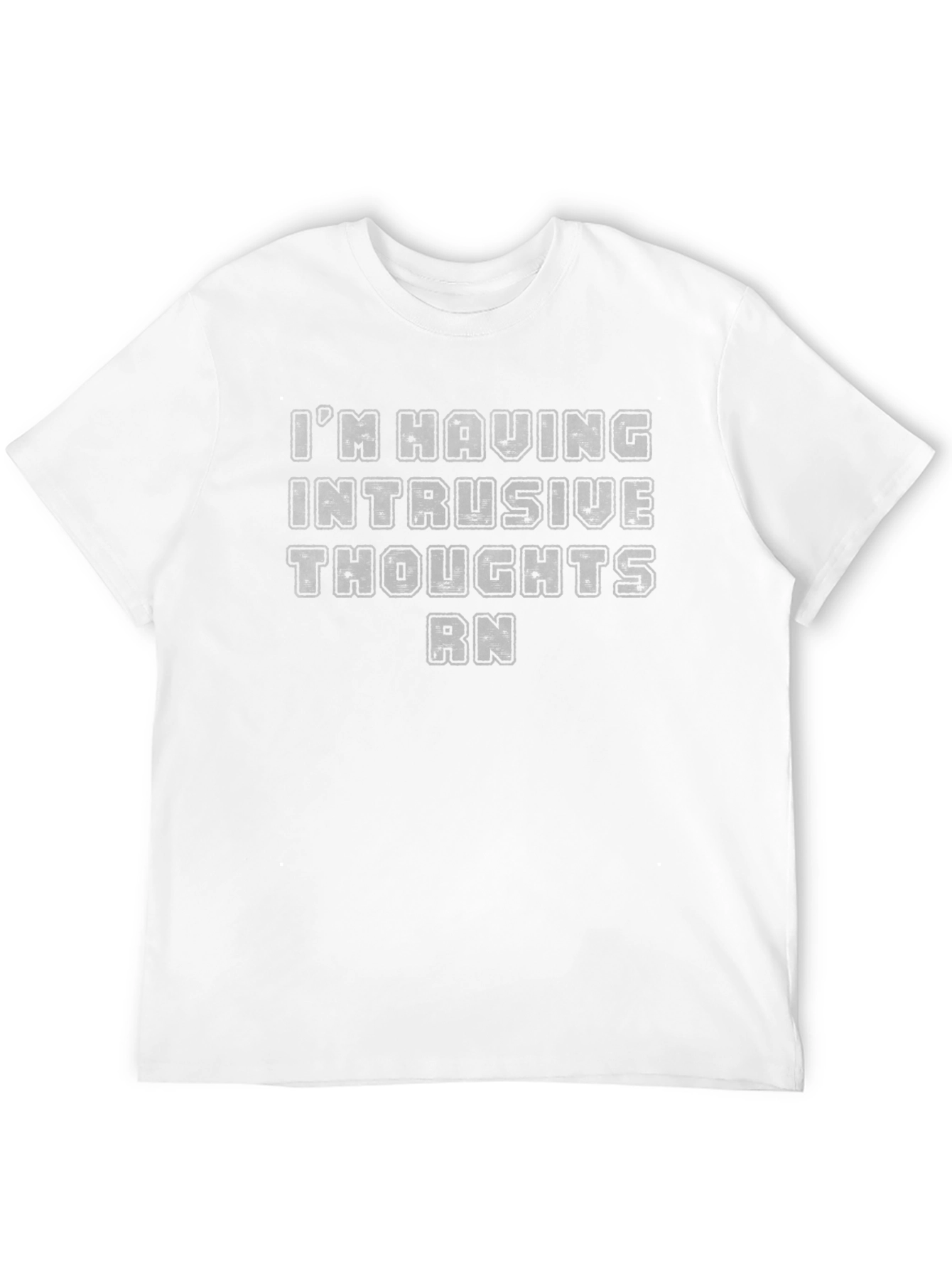 Intrusive Thoughts T-Shirt Funny Mental Health Tee