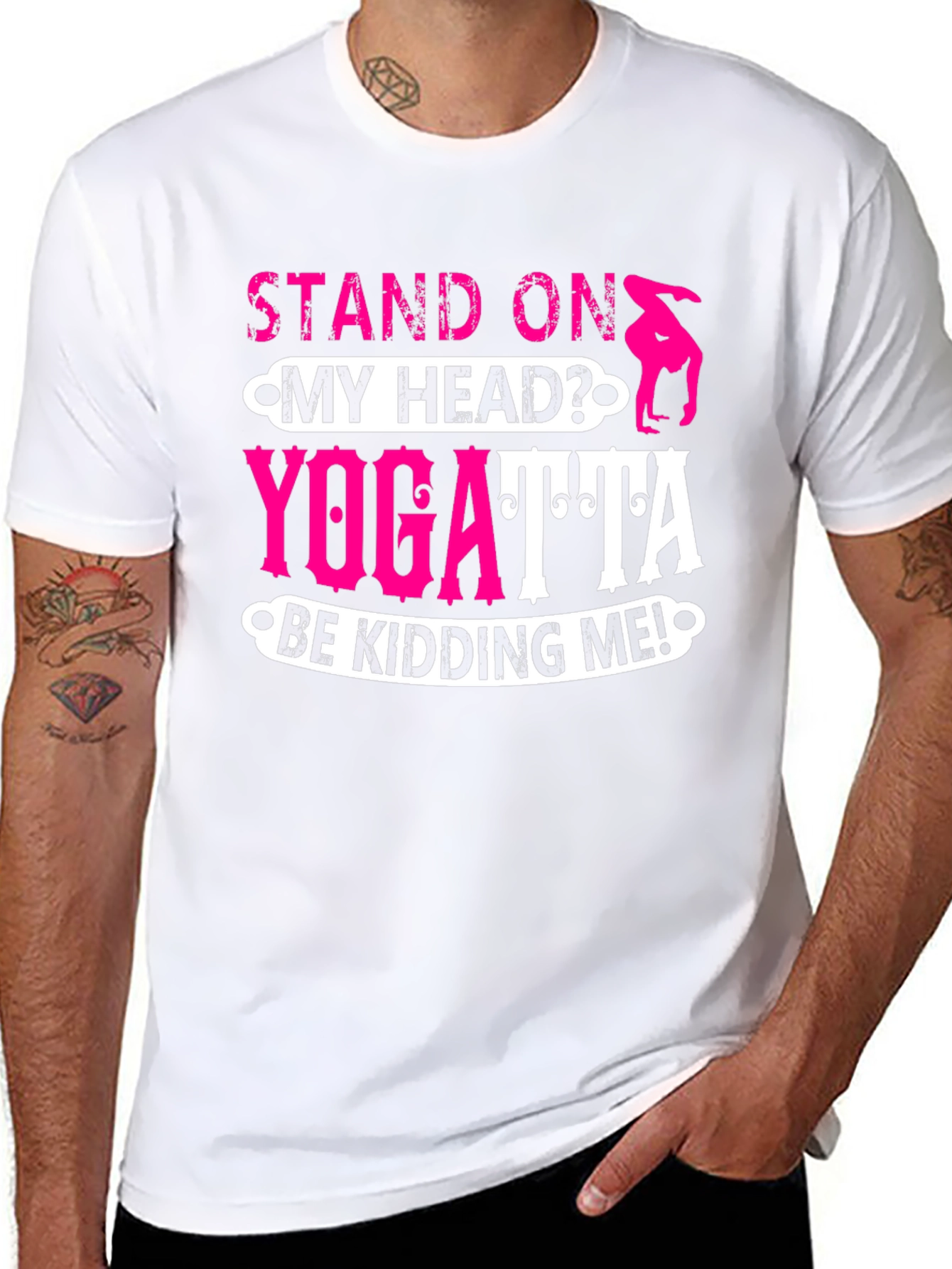 Stand On My Head? Yoga T-Shirt