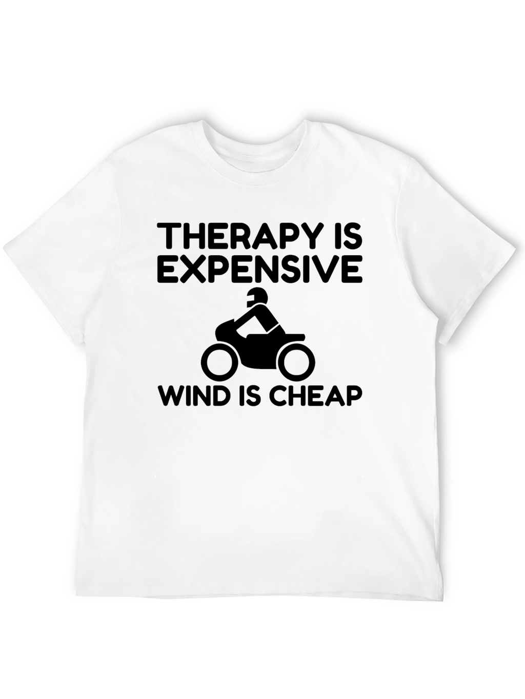 Therapy is Expensive Wind is Cheap Black T-Shirt