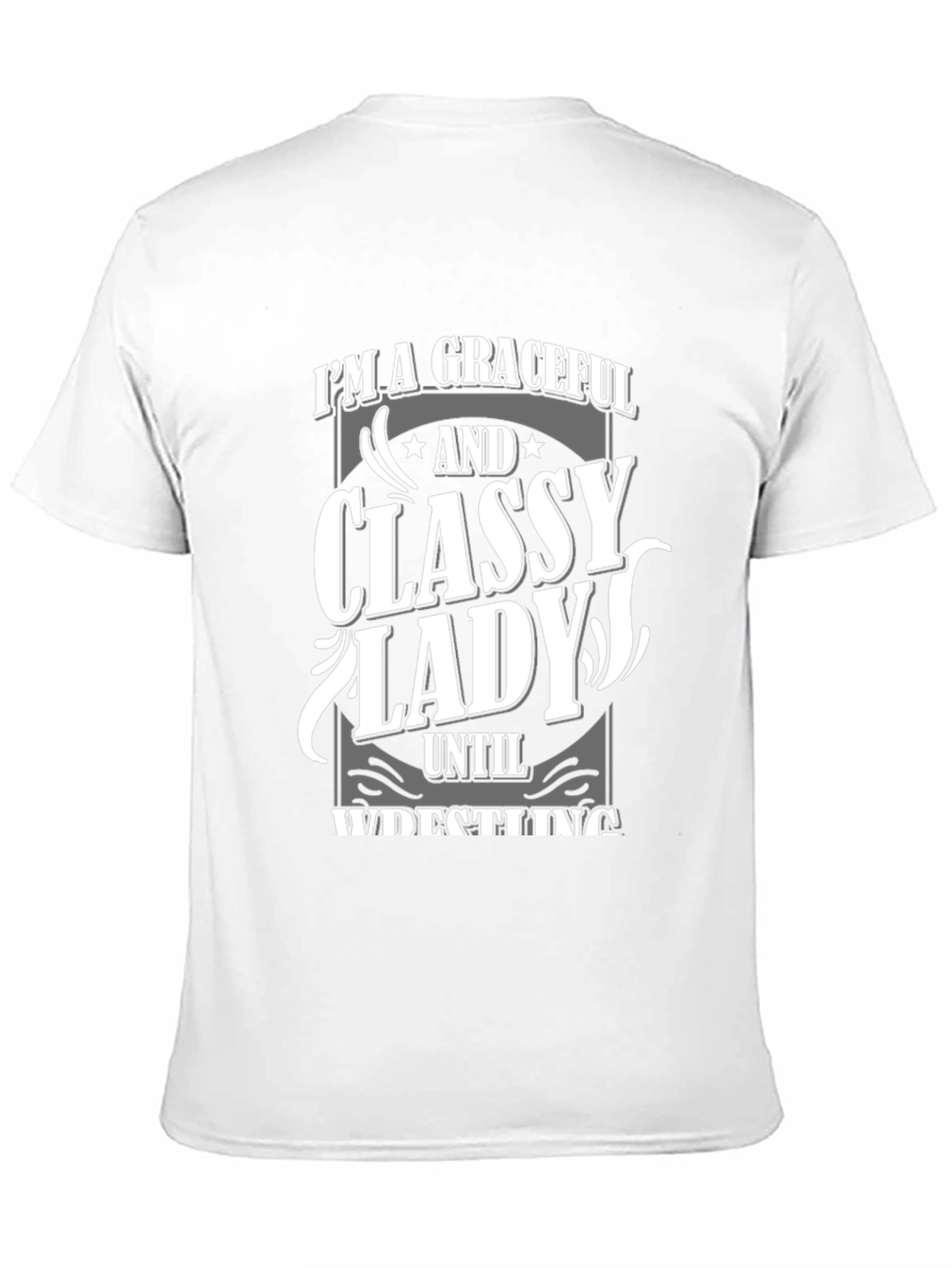 Graceful Classy Lady Wrestling T-Shirt