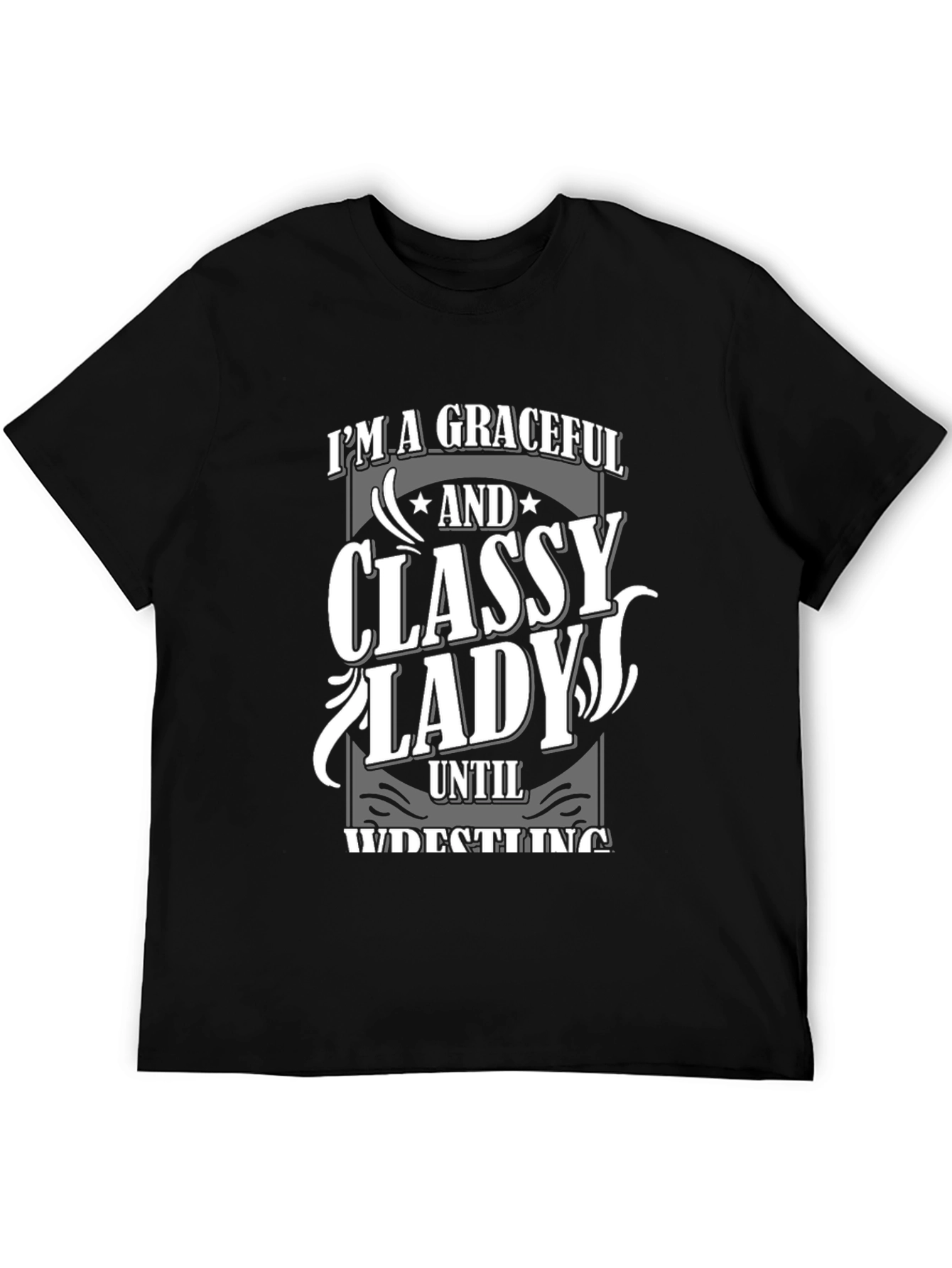 Graceful Classy Lady Wrestling T-Shirt
