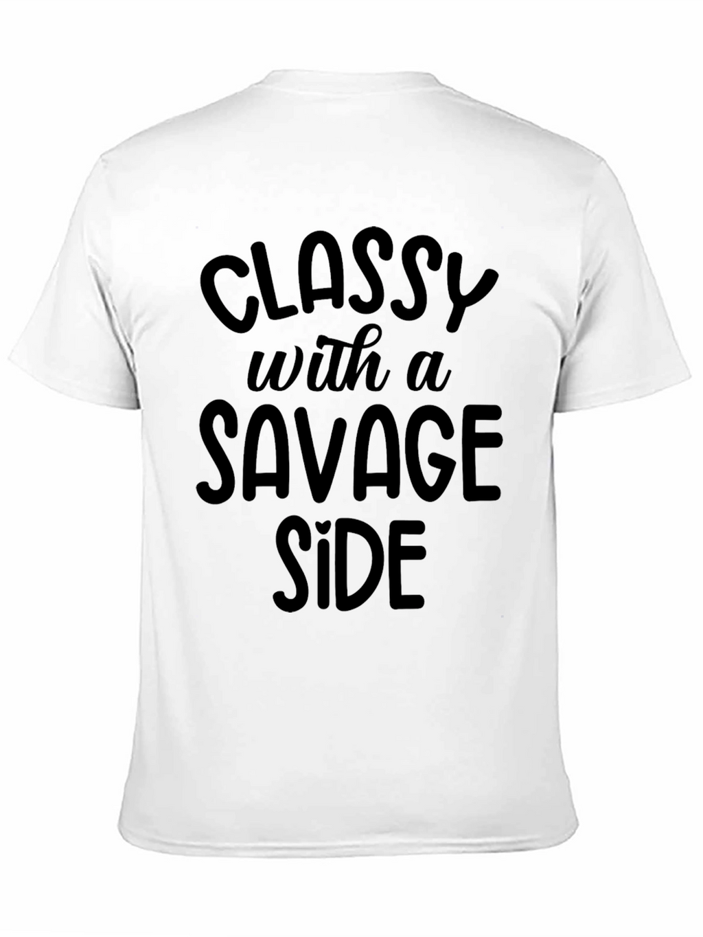 Classy With A Savage Side Black T-Shirt
